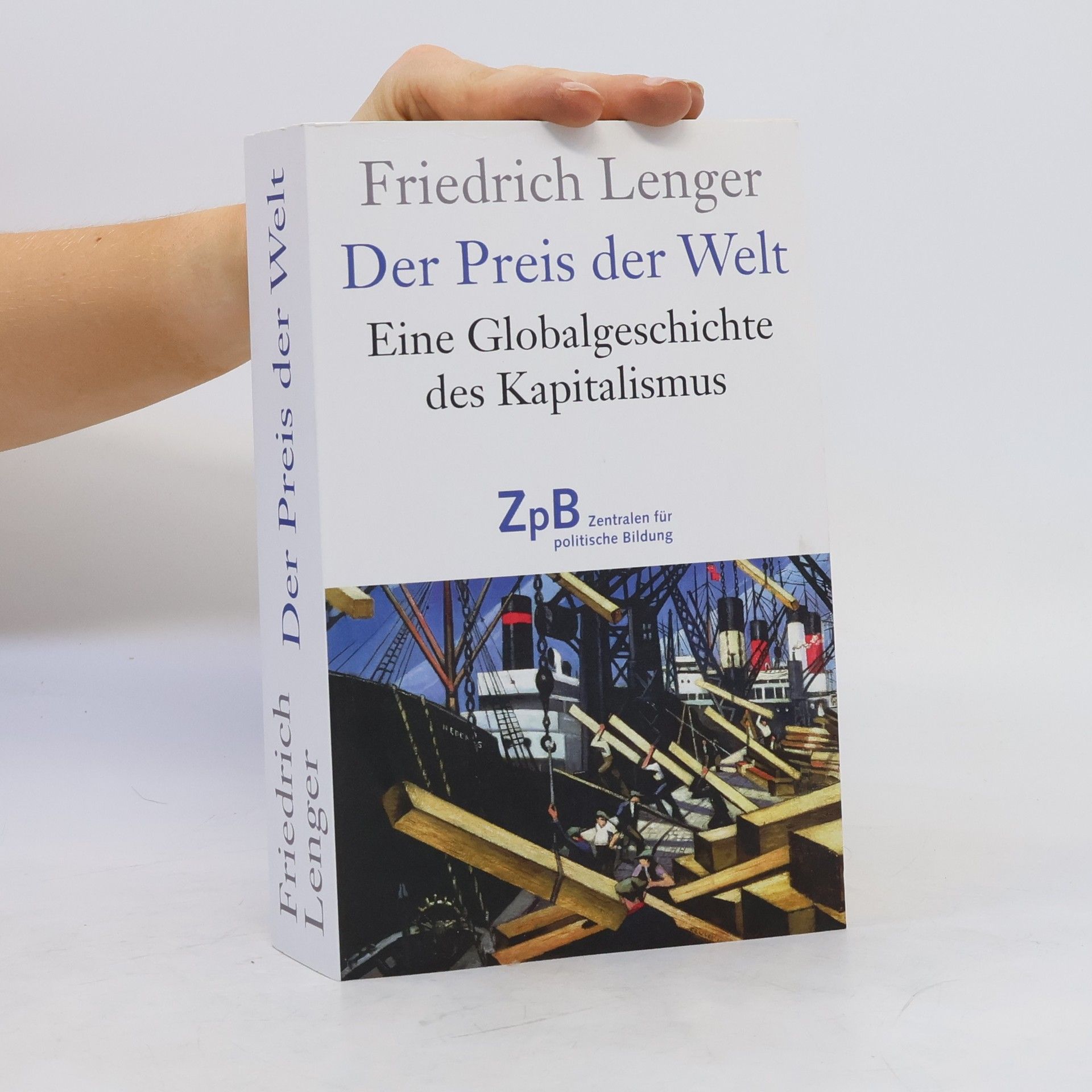 Friedrich Lenger Der Preis der Welt