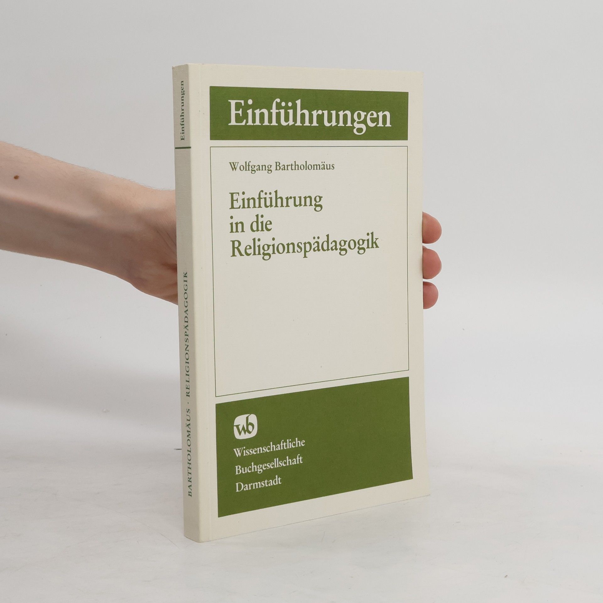 Wolfgang Bartholomäus Einführung in die Religionspädagogik