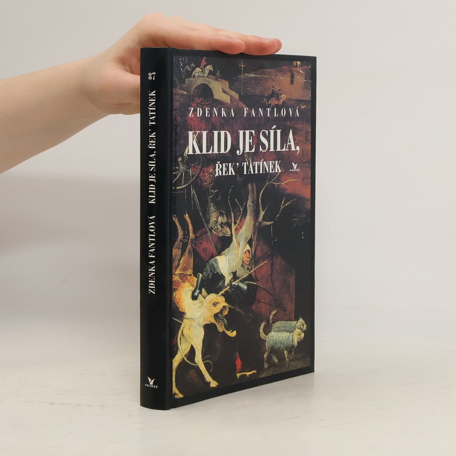 Zdenka Fantlová Klid je síla, řek' tatínek