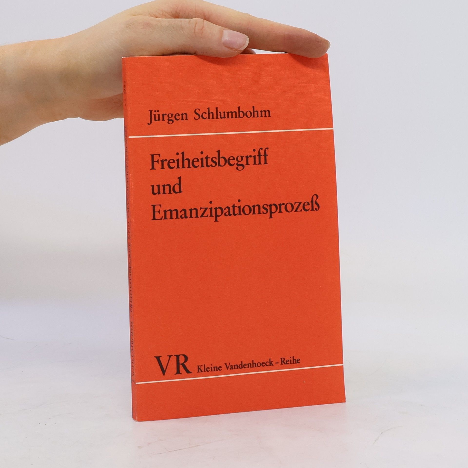Jürgen Schlumbohm Freiheitsbegriff und Emanzipationsprozess