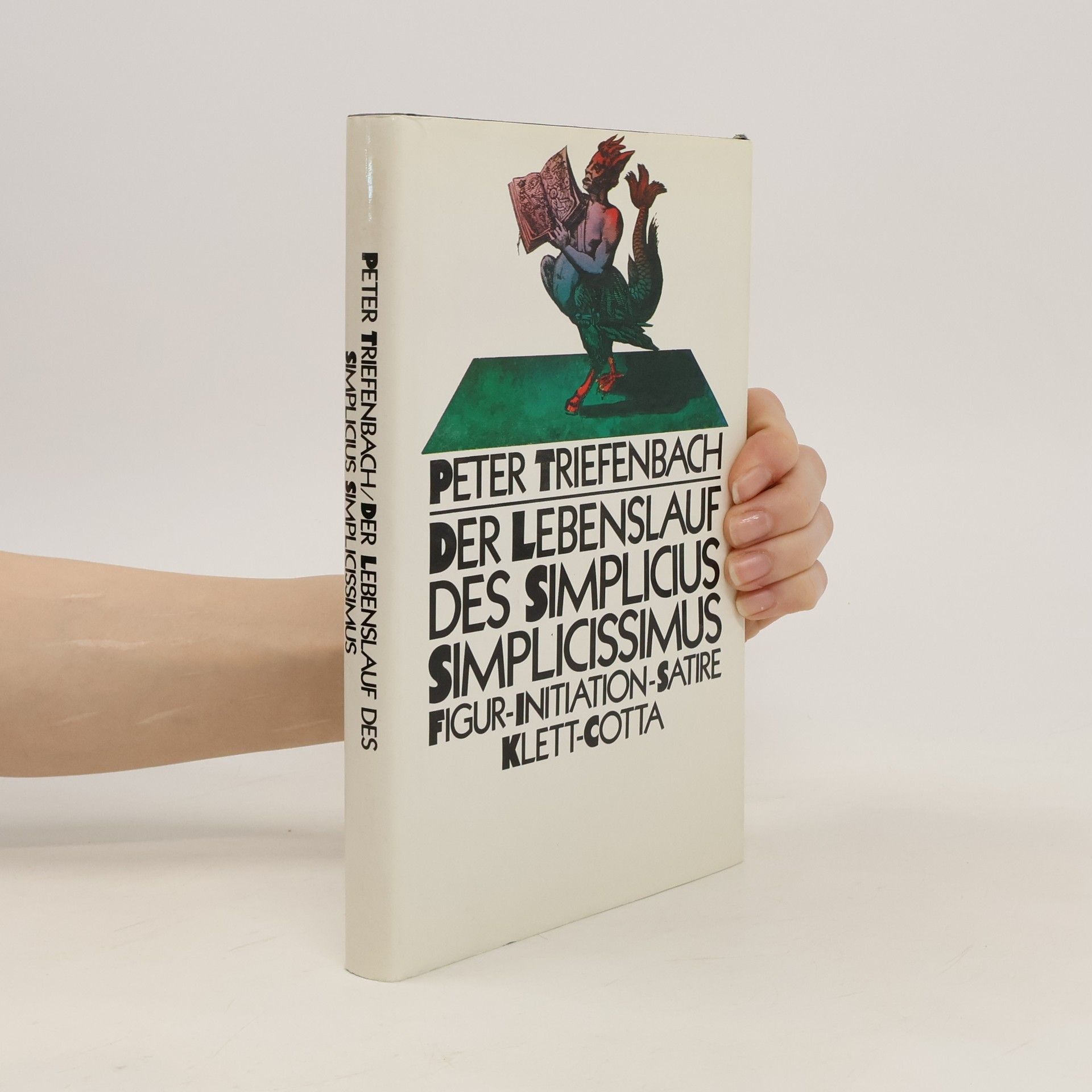 Peter Triefenbach Der Lebenslauf des Simplicius Simplicissimus
