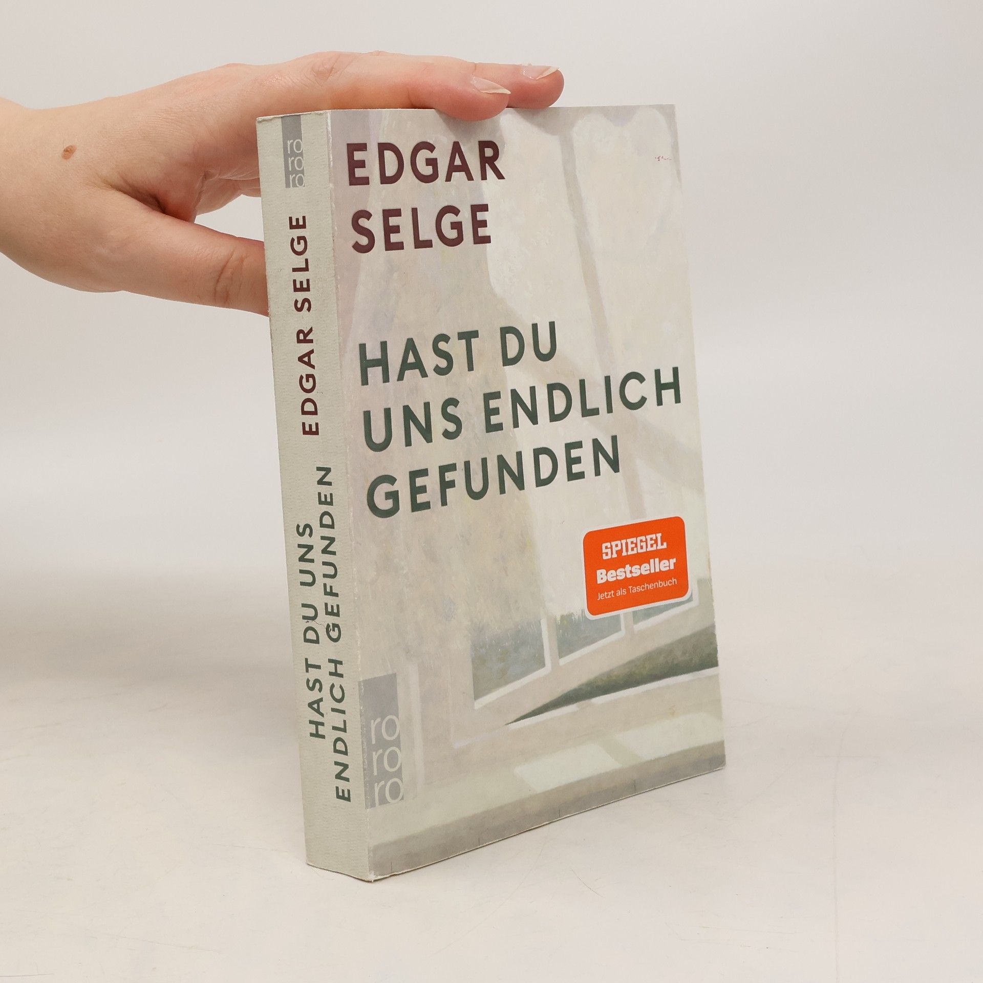 Edgar Selge Hast du uns endlich gefunden