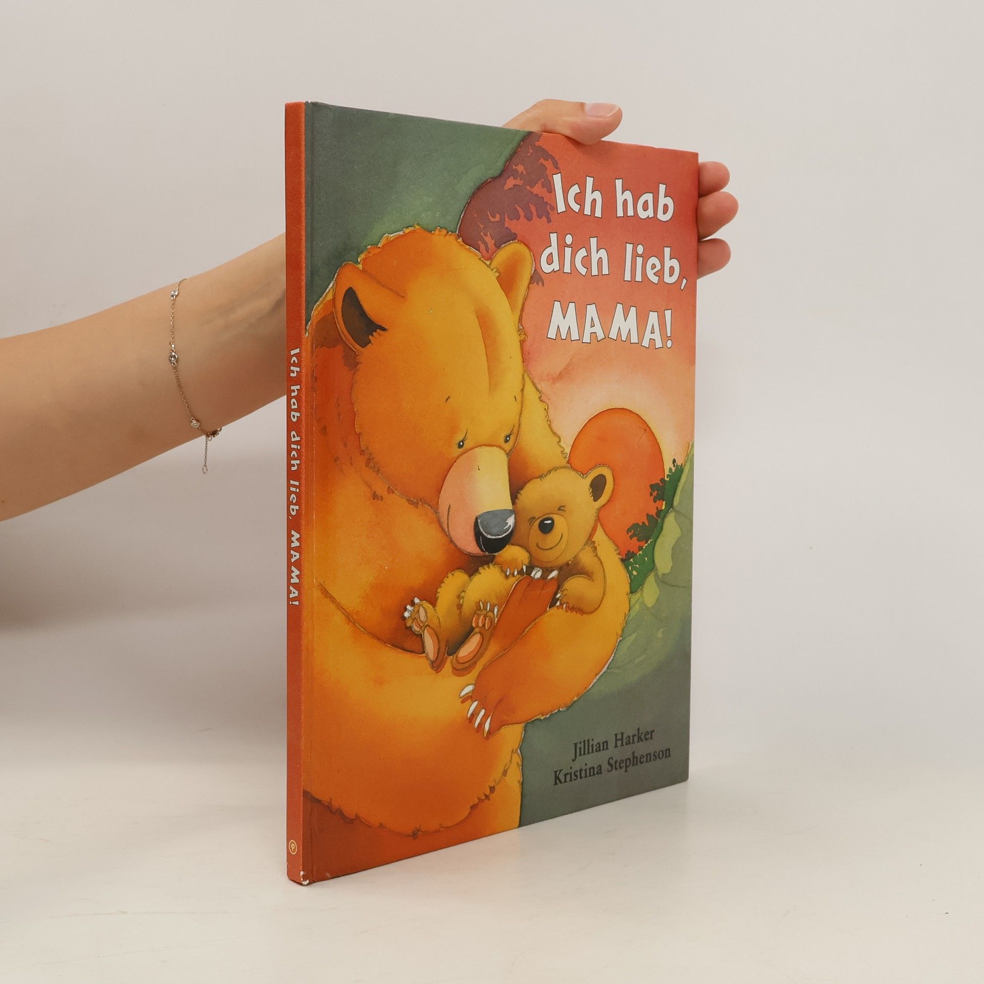 Jillian Harker Ich hab dich lieb, Mama