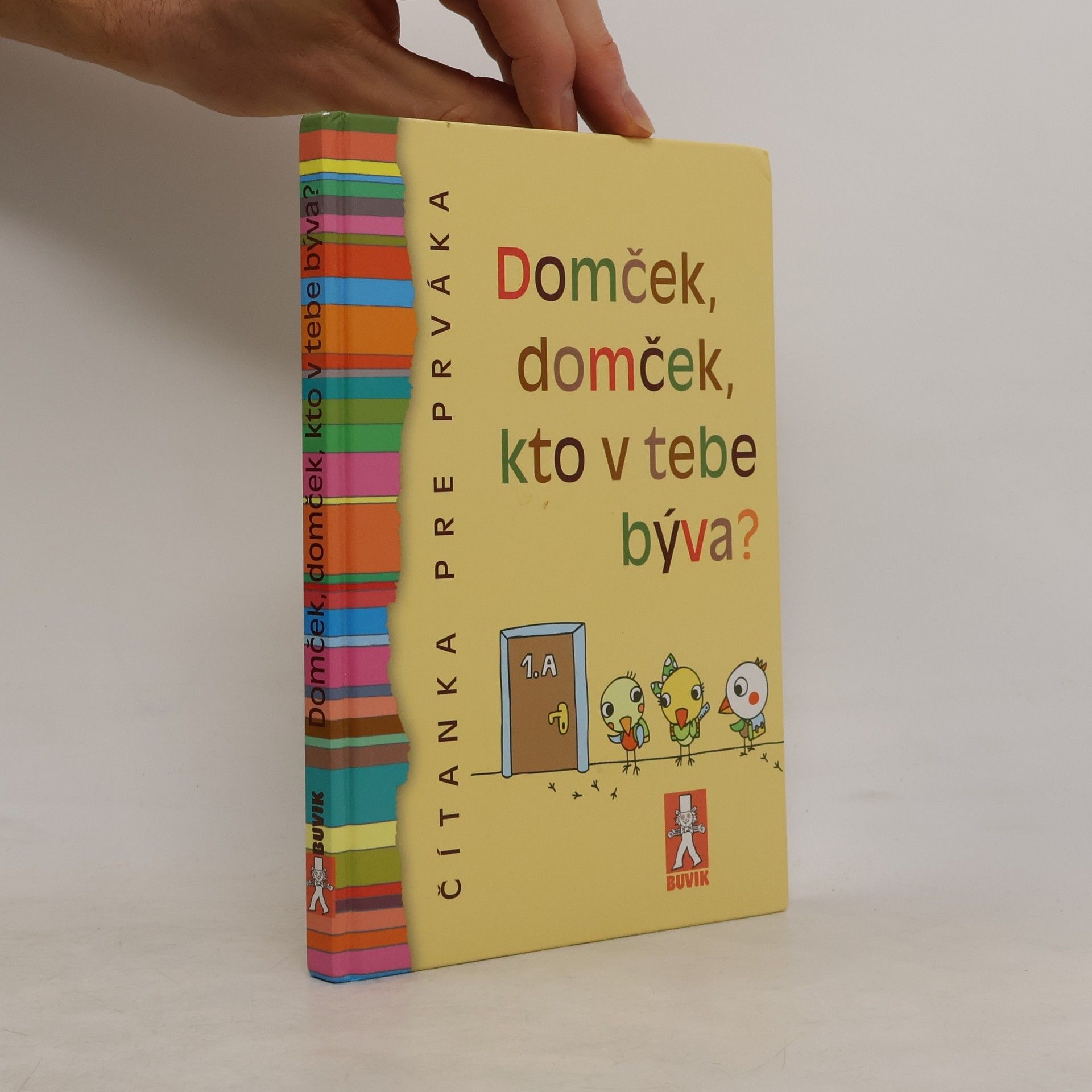 kolektiv Domček, domček, kto v tebe býva?