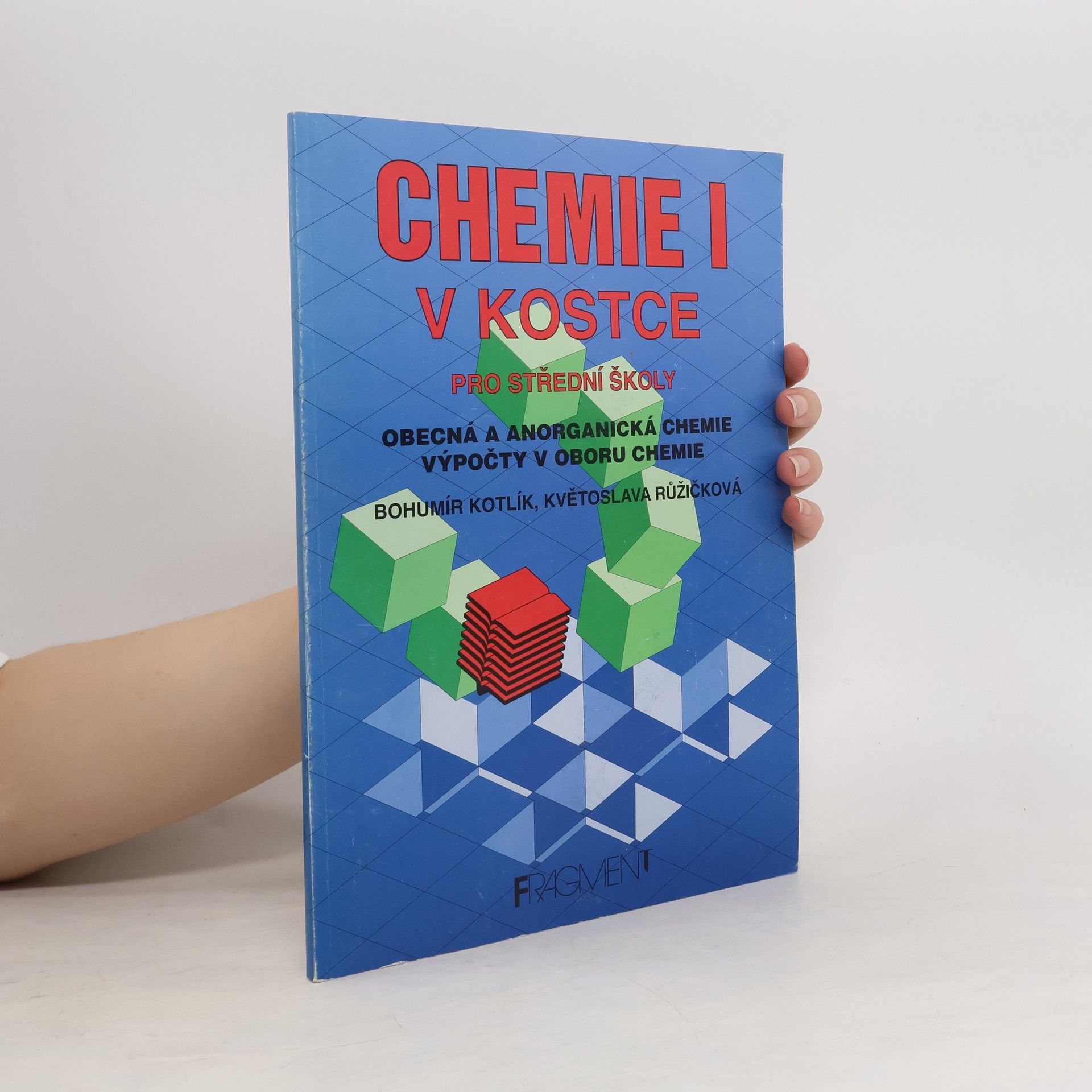 Květoslava Růžičková Chemie I. v kostce