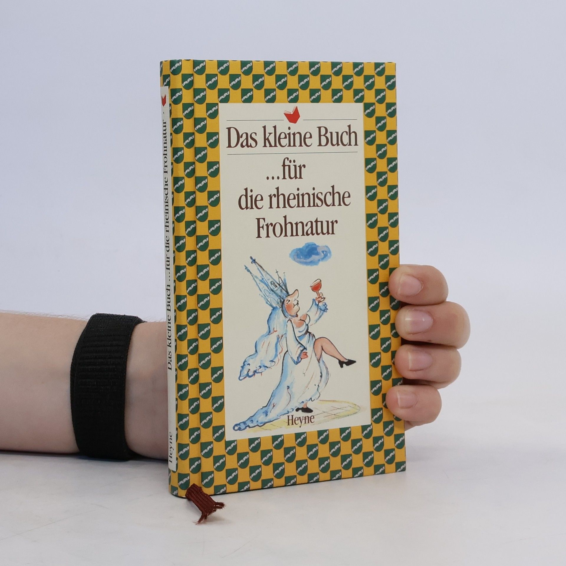 Collectif d'auteurs Das kleine Buch ... für die rheinische Frohnatur