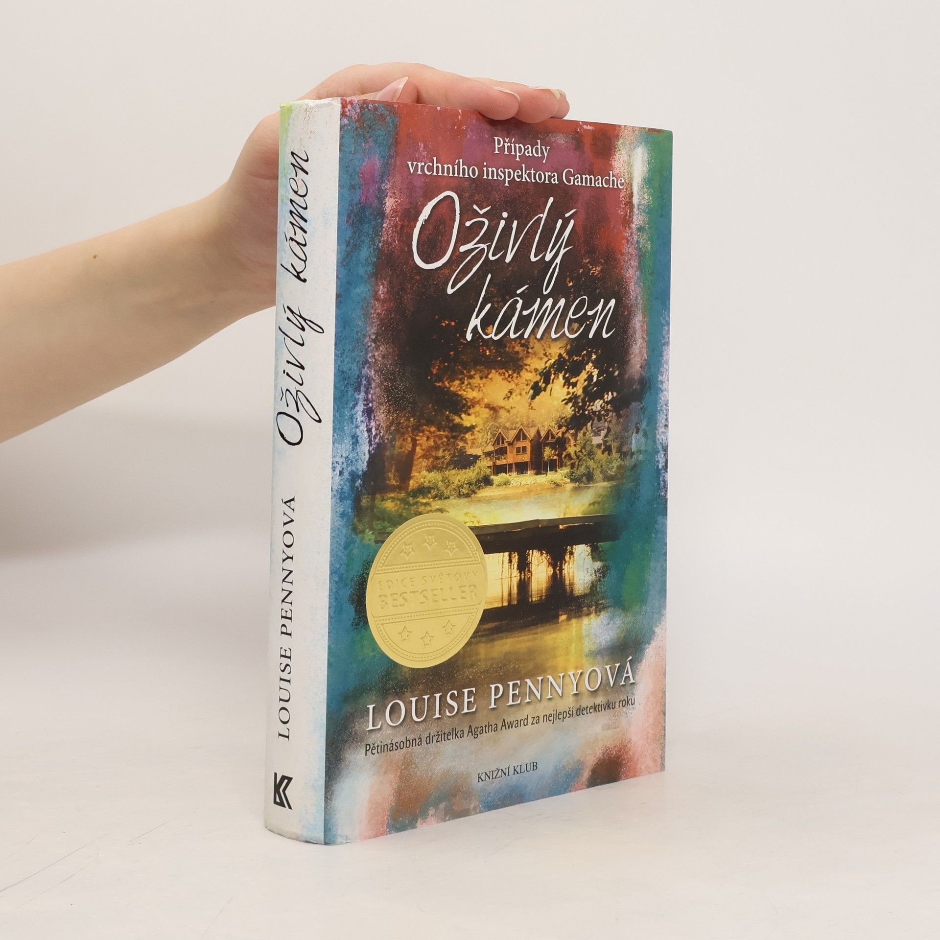 Louise Penny Oživlý kámen