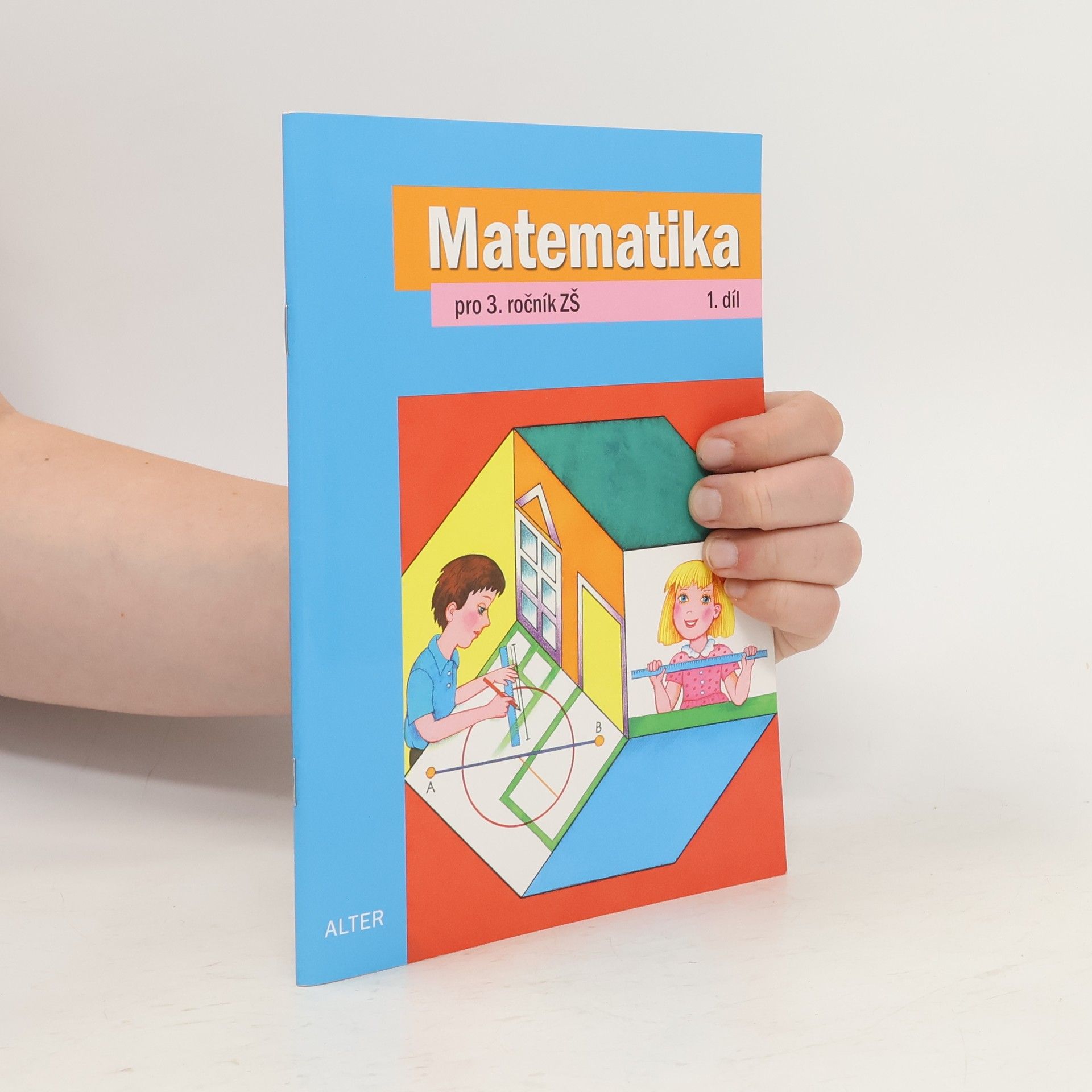 kolektiv Matematika pro 3. ročník ZŠ, 1. díl
