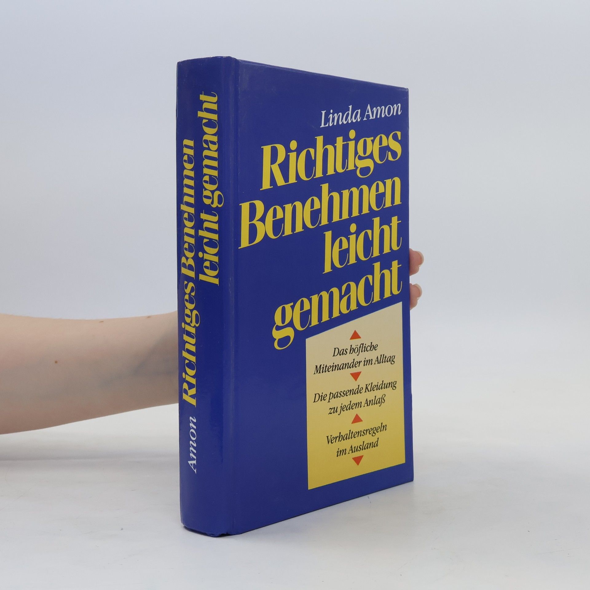 Linda Amon Richtiges Benehmen leicht gemacht