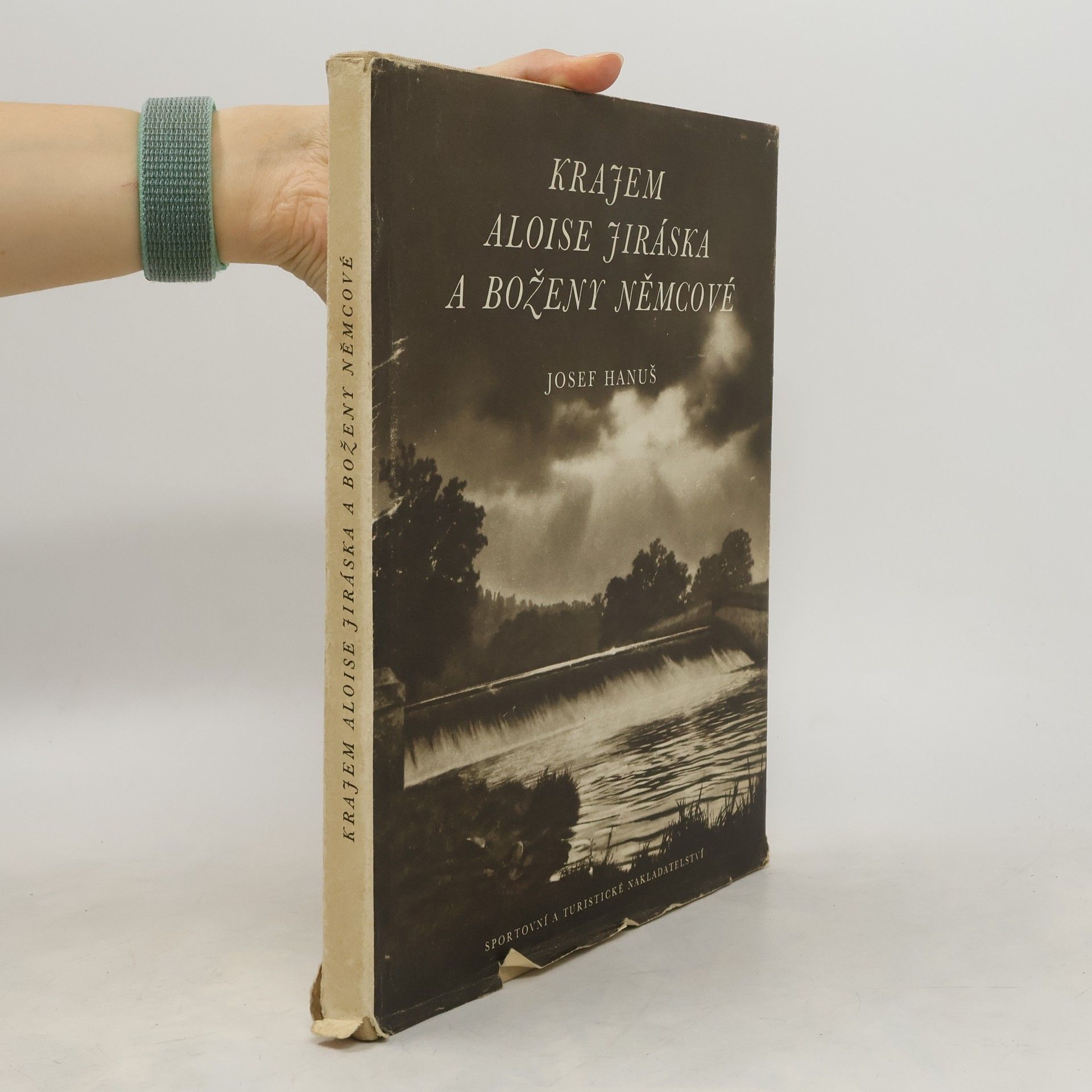 Josef Hanus Krajem Aloise Jiráska a Boženy Němcové