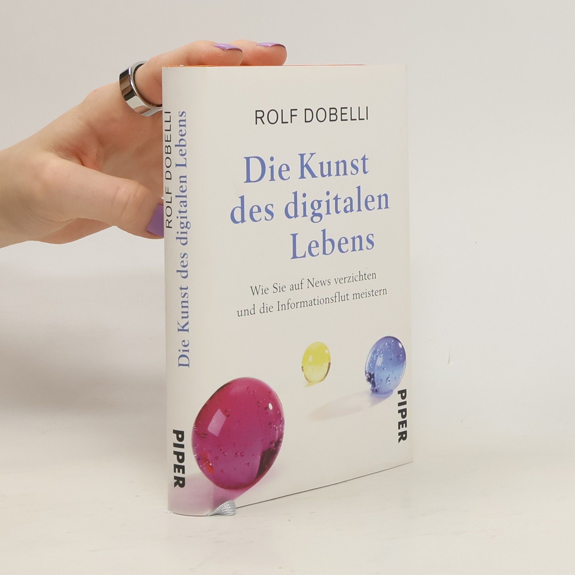 Rolf Dobelli Die Kunst des digitalen Lebens