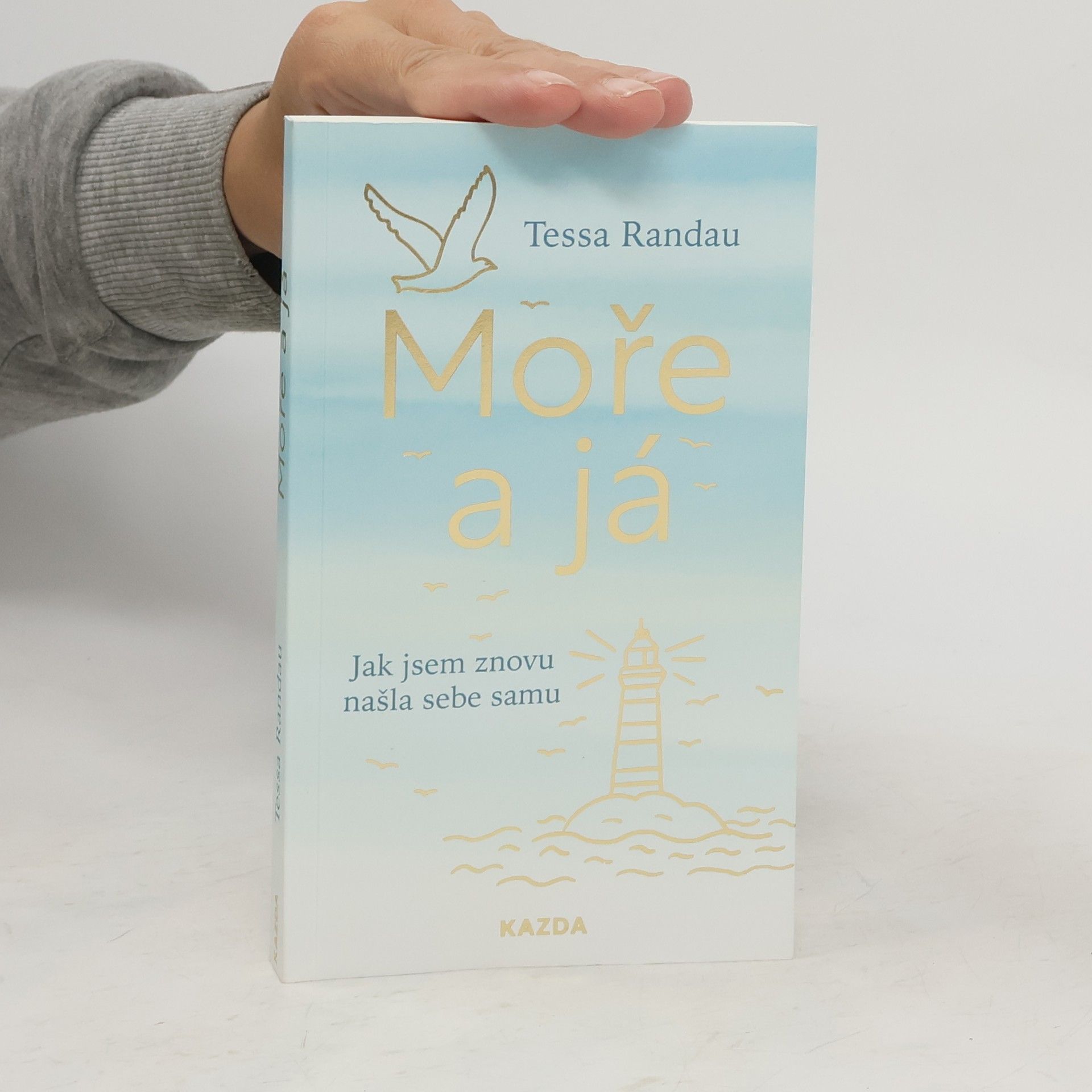 Tessa Randau Moře a já. Jak jsem znovu našla sebe samu