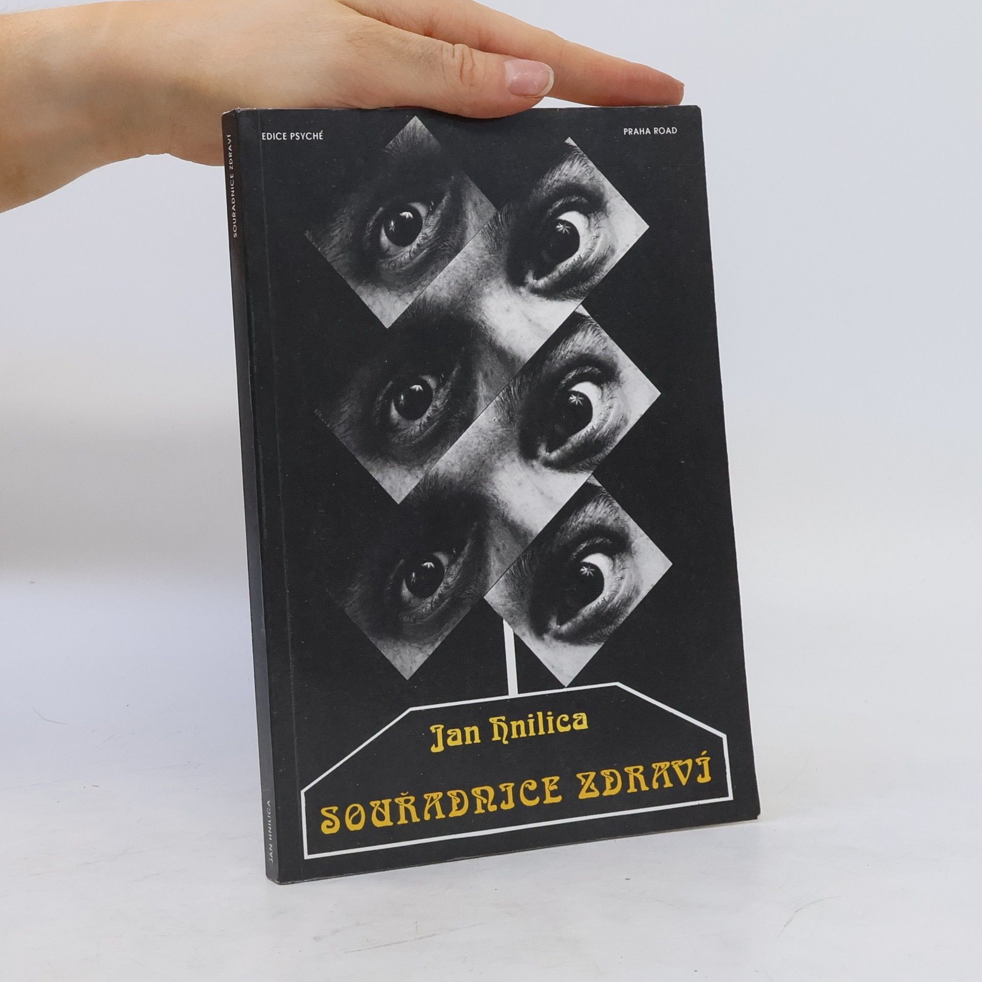 Jan Hnilica Souřadnice zdraví, aneb, Praktická psychotronika