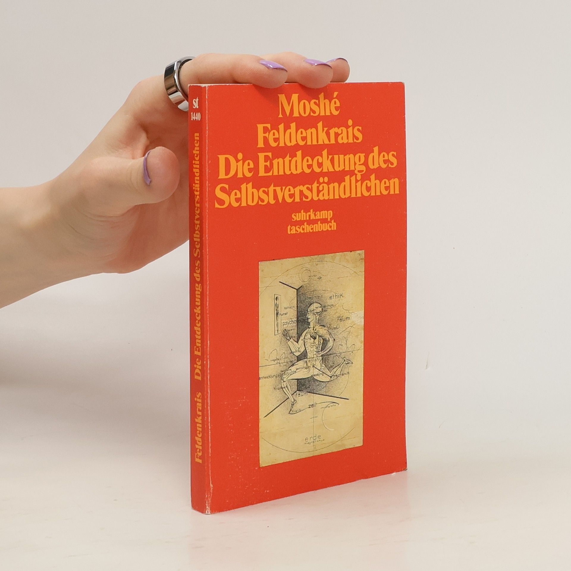 Moshé Feldenkrais Die Entdeckung des Selbstverständlichen