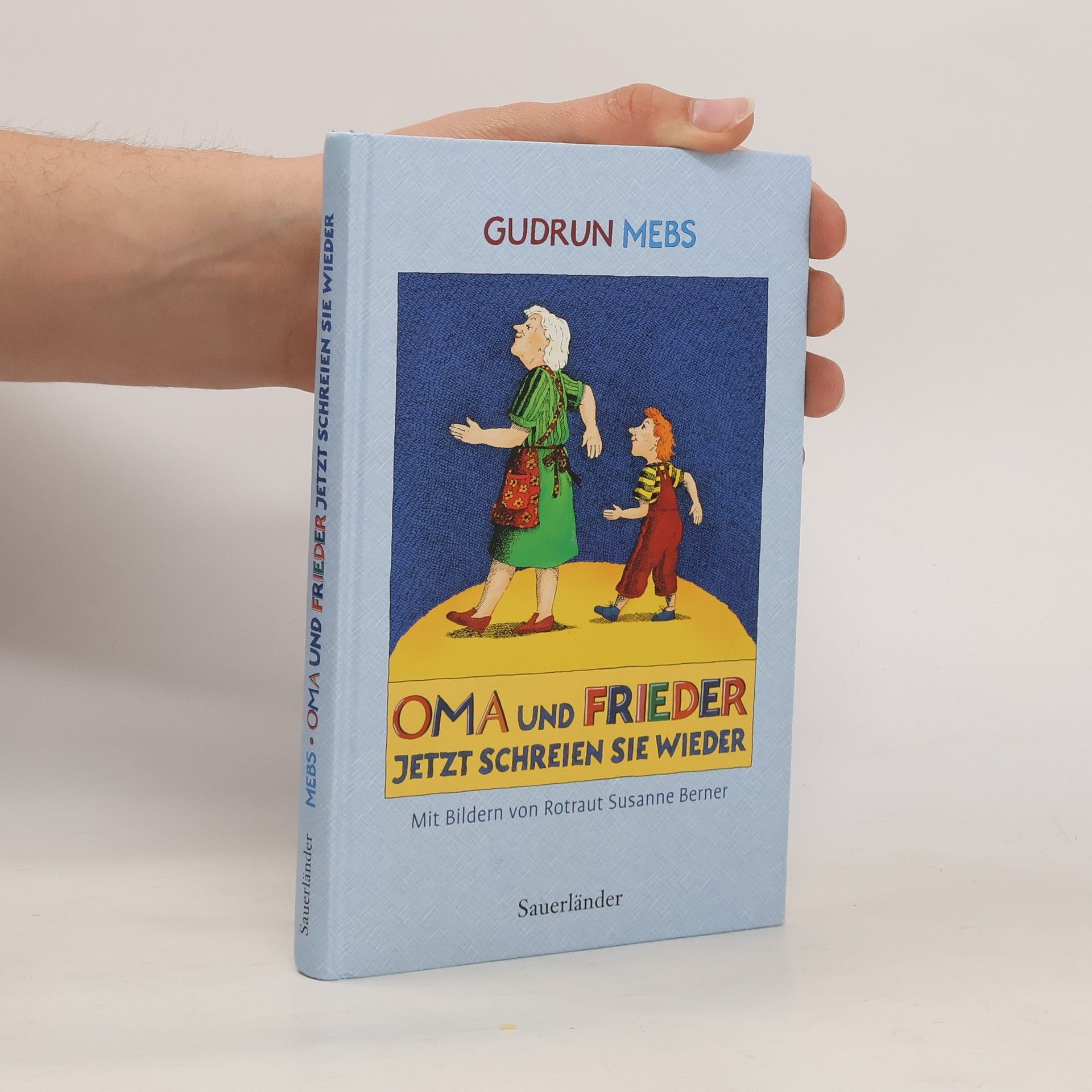 Gudrun Mebs Oma und Frieder - jetzt schreien sie wieder!