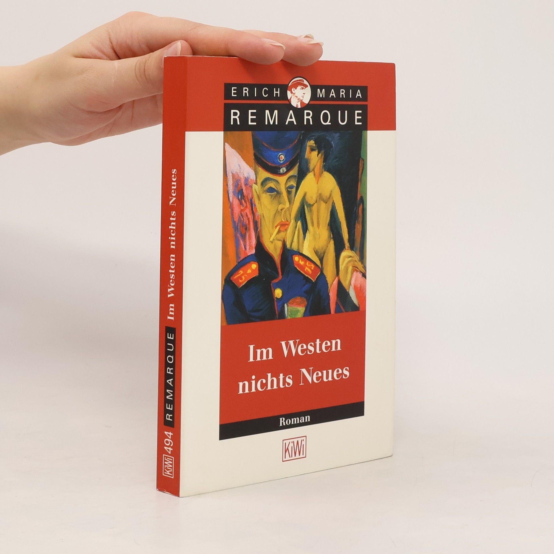Erich Maria Remarque Im Westen nichts Neues