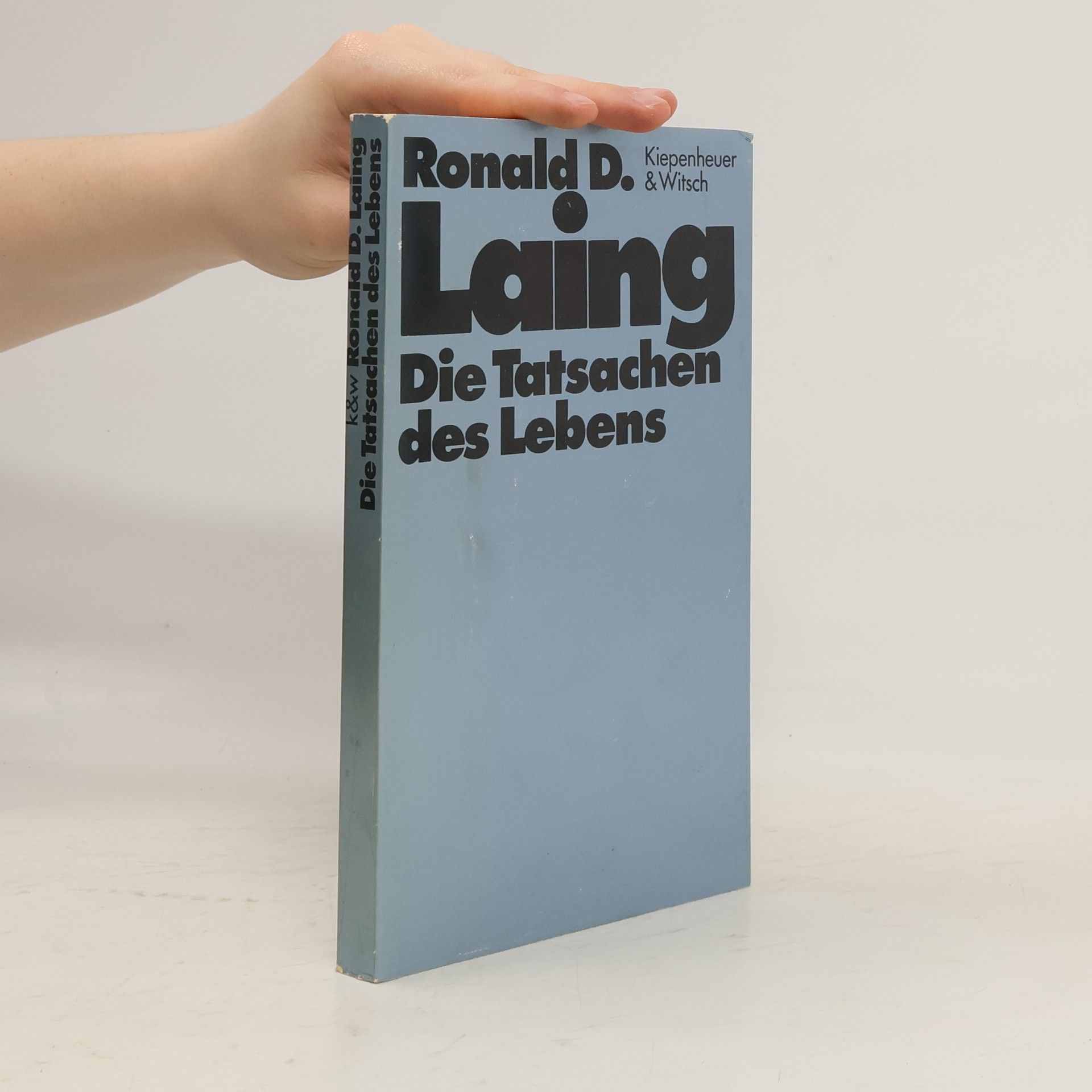 Ronald D. Laing Die Tatsachen des Lebens