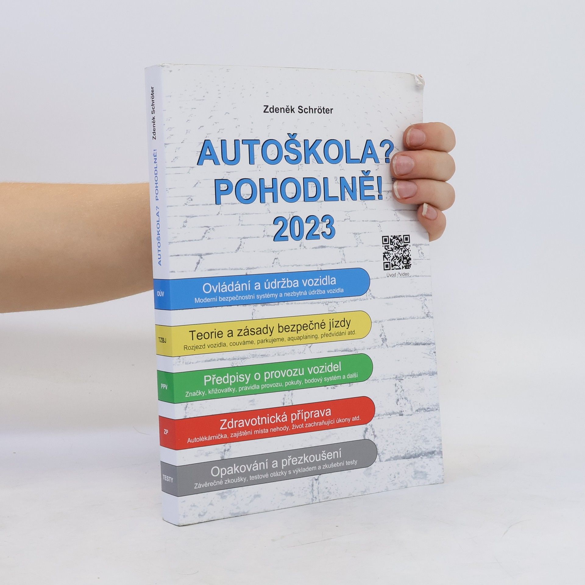 Zdeněk Schröter Autoškola? Pohodlně! 2023