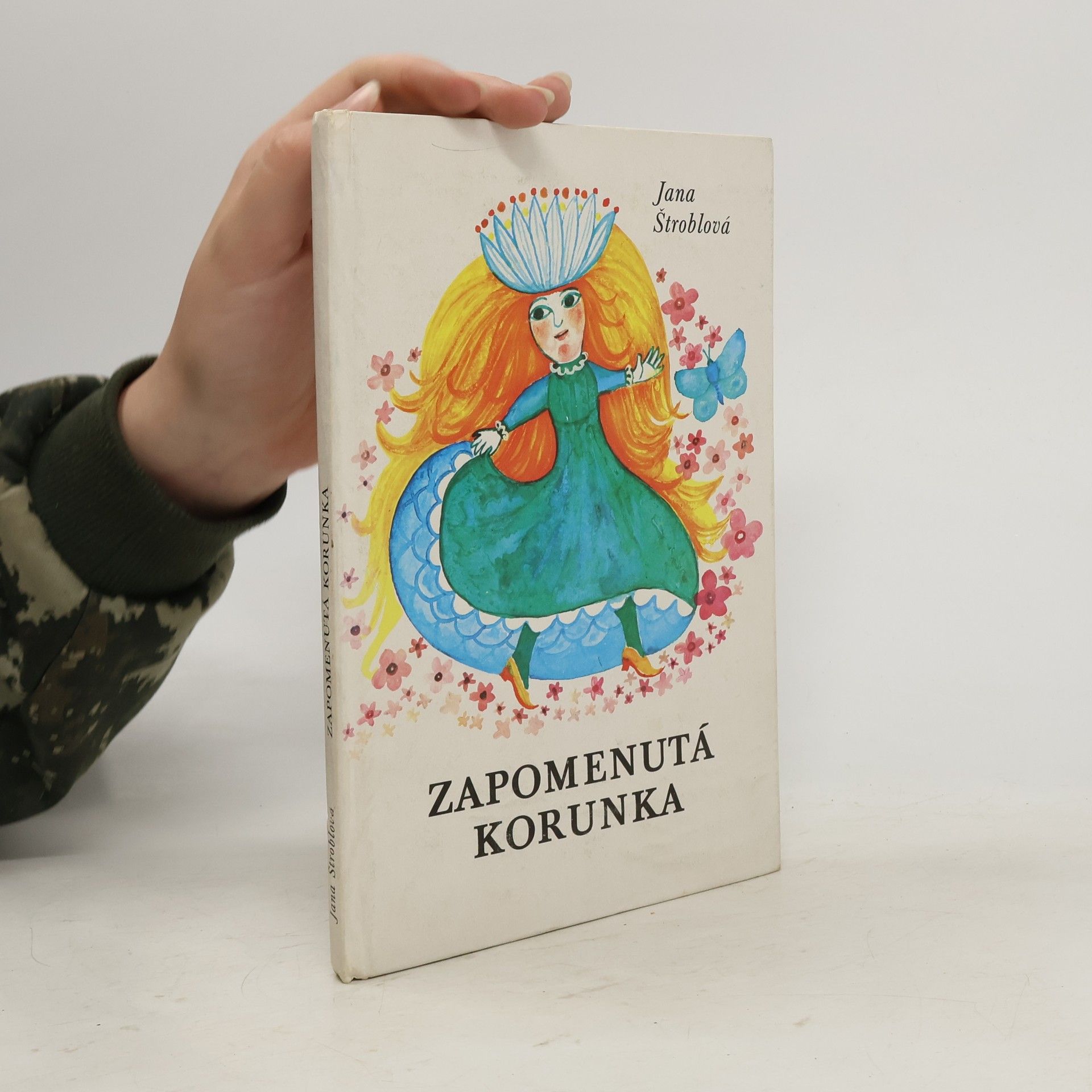 Jana Štroblová Zapomenutá korunka