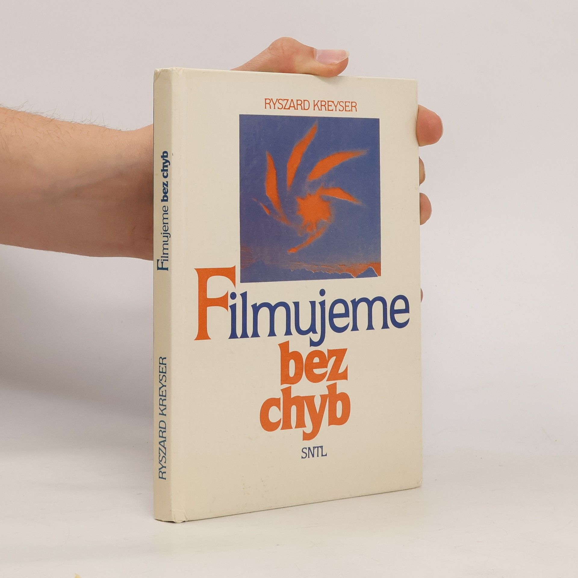 Kreyser Ryszard Filmujeme bez chyb