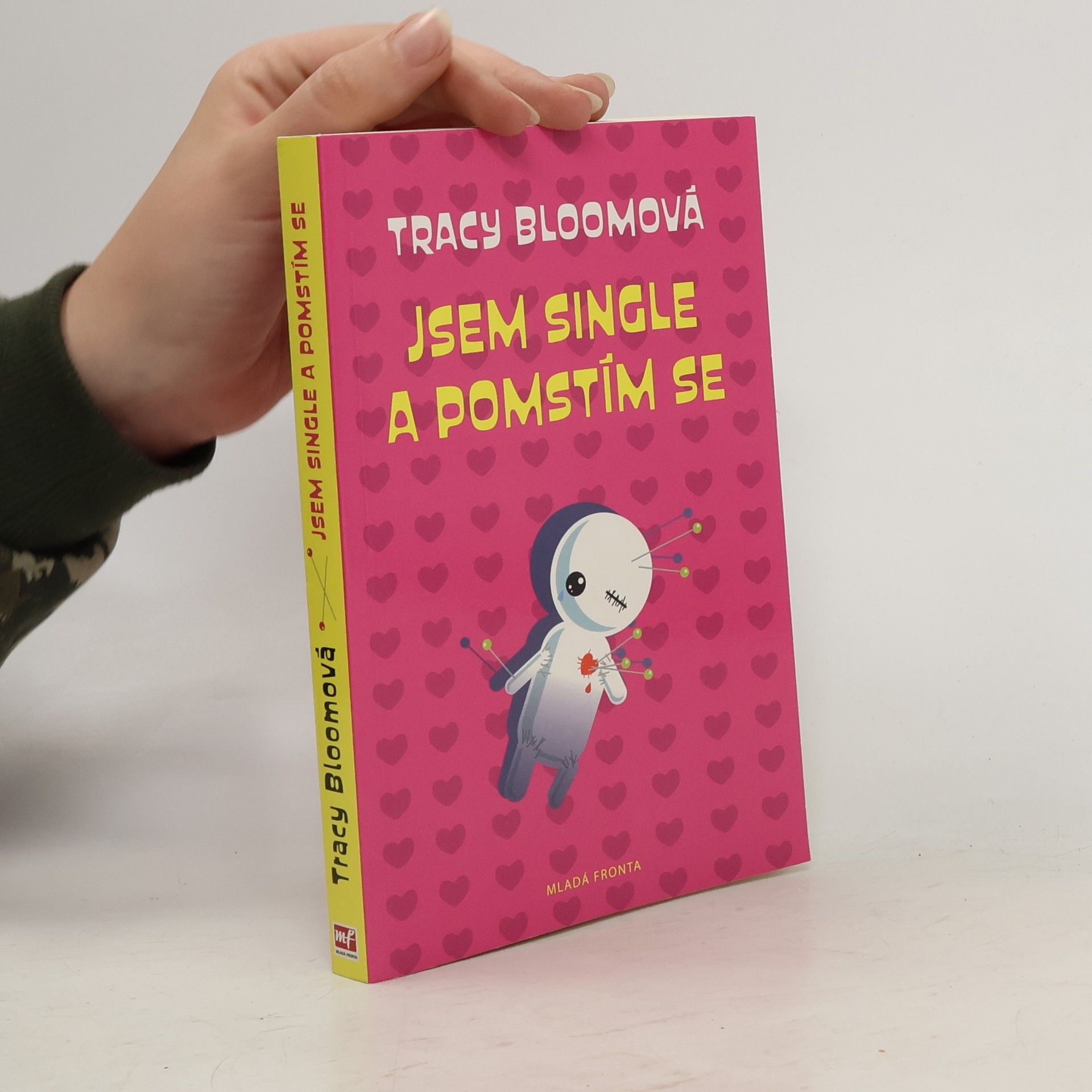 Tracy Bloom Jsem single a pomstím se