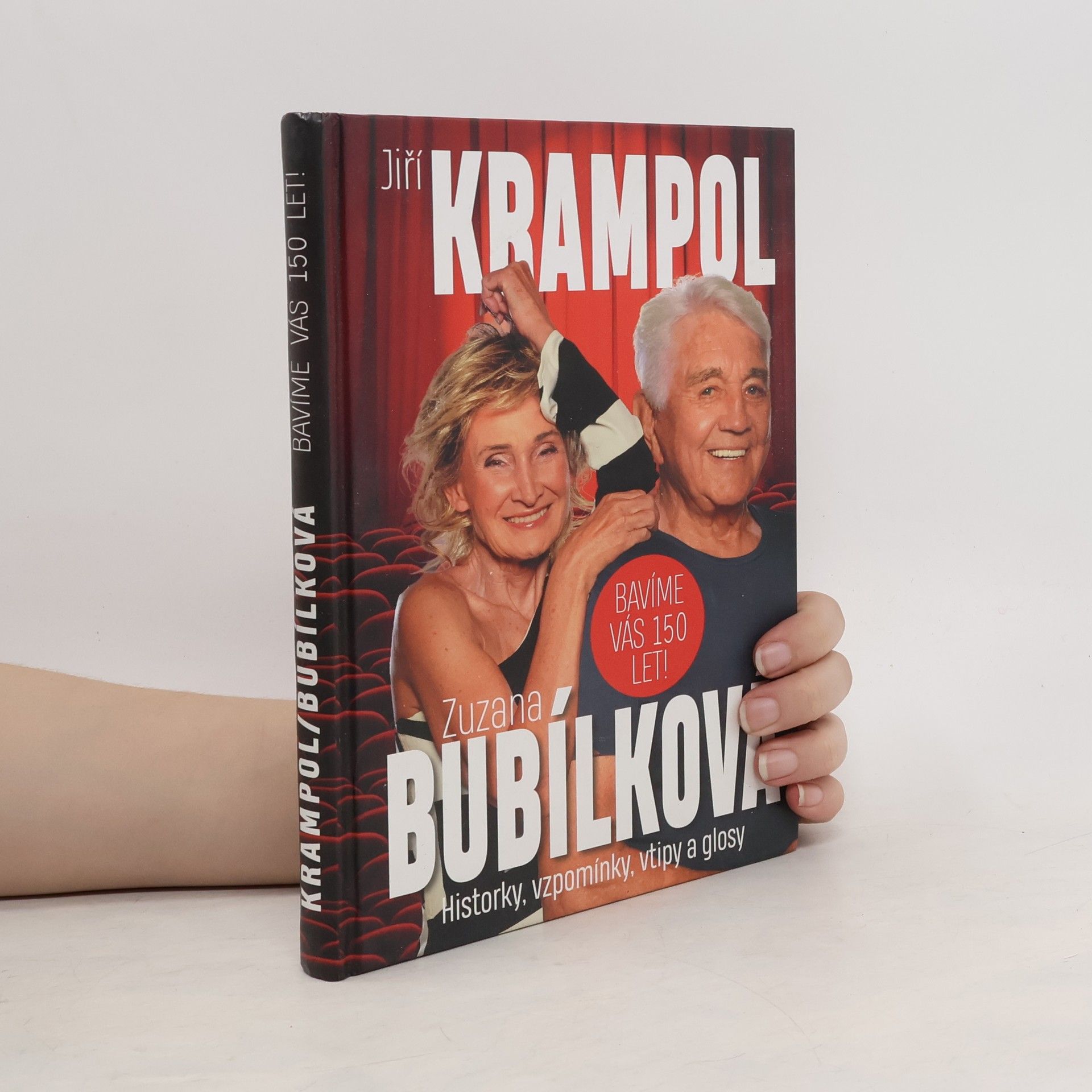 Zuzana Bubílková Bavíme vás 150 let : historky, vzpomínky, vtipy a glosy