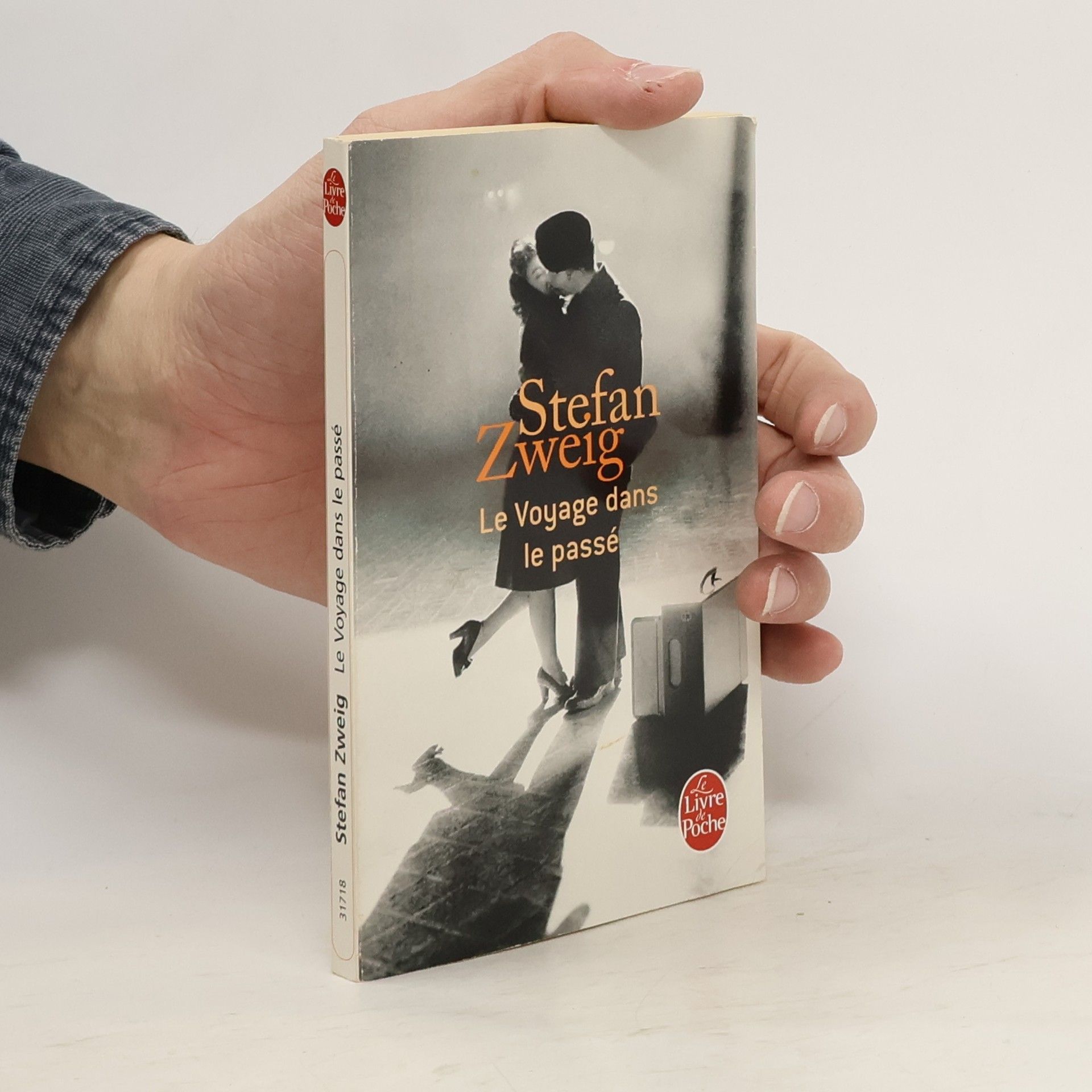 Stefan Zweig Le Voyage dans le passé