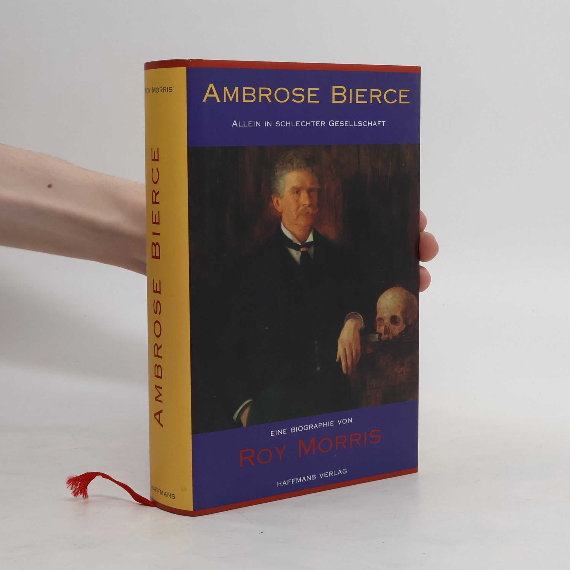 Roy Morris Ambrose Bierce - allein in schlechter Gesellschaft