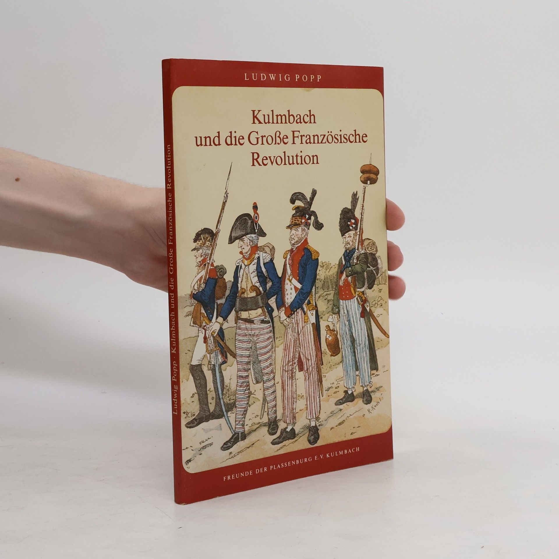 Ludwig Popper Kulmbach und die Grosse Französische Revolution