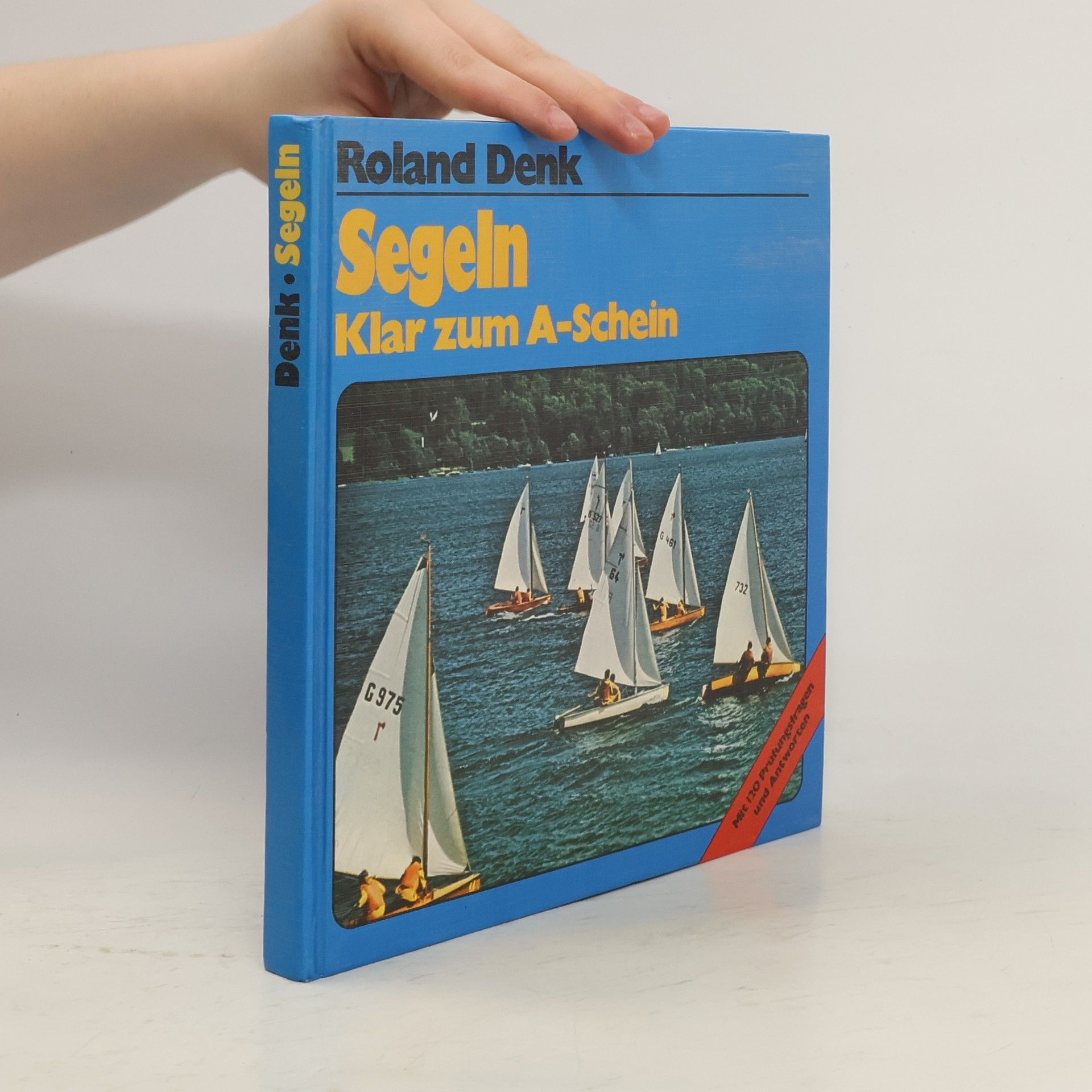 Roland Denk Segeln. Klar zum A-Schein