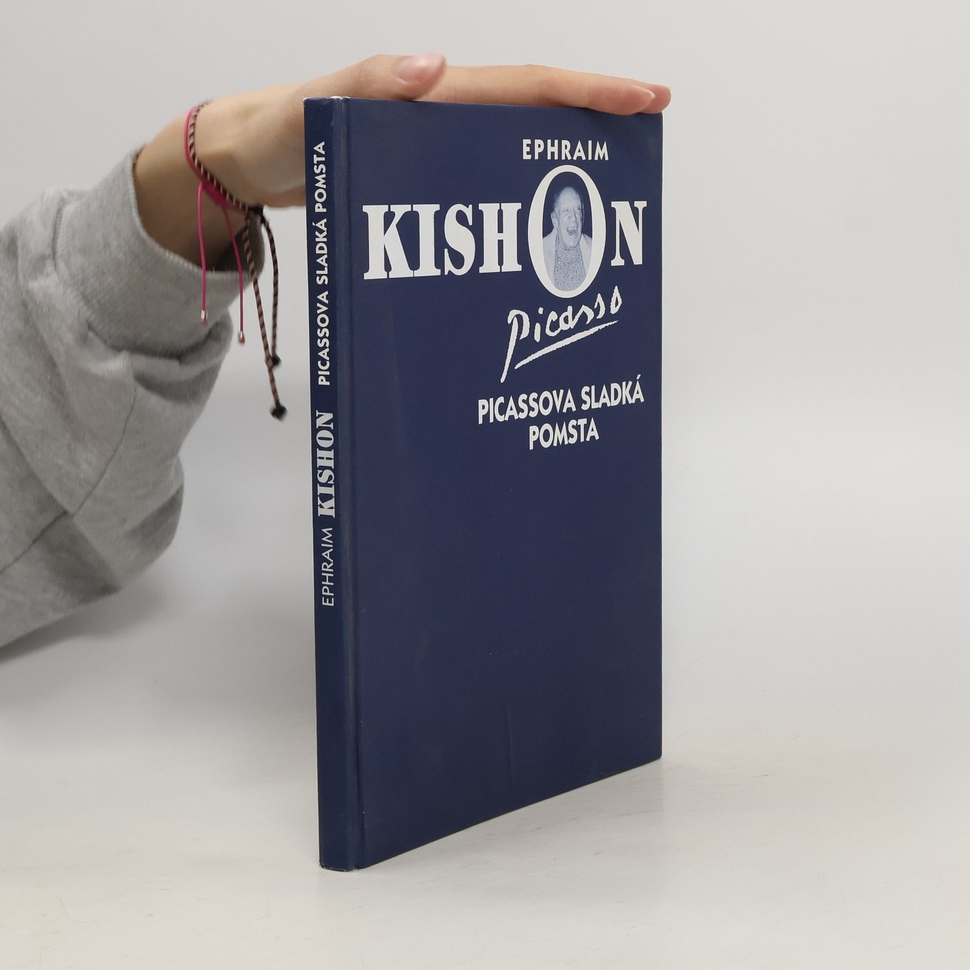 Ephraim Kishon Picassova sladká pomsta: Výpravy do moderního umění