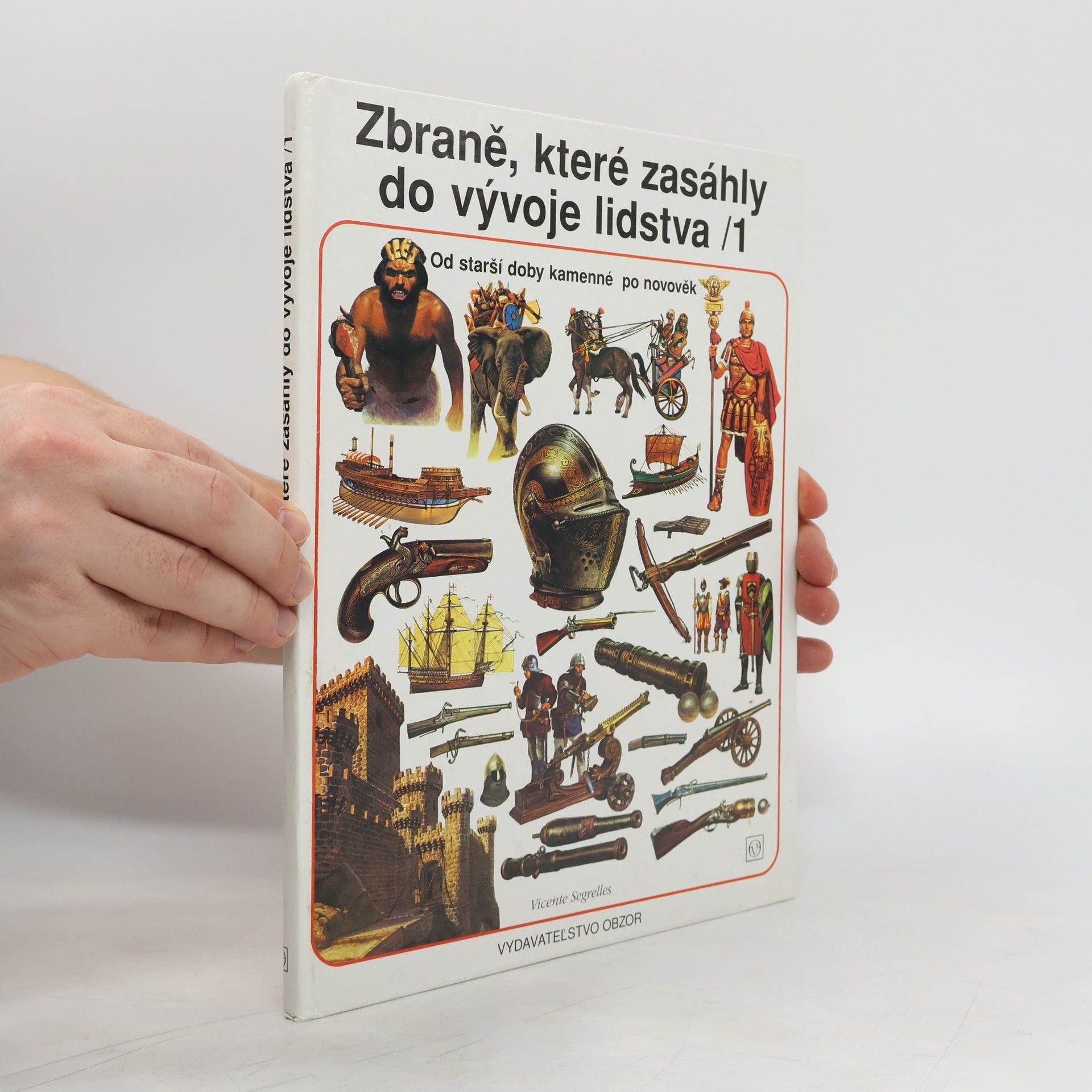 Vicente Segrelles Zbraně, které zasáhly do vývoje lidstva 1