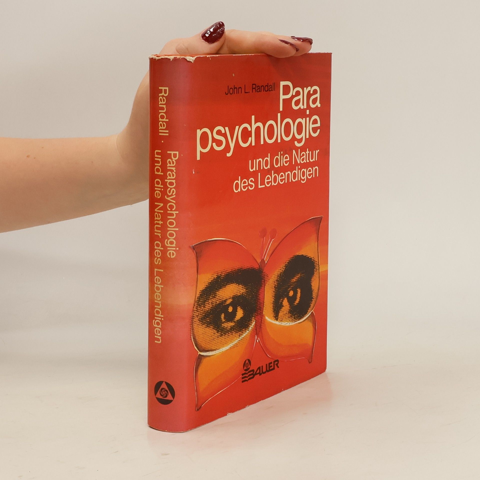 John L. Randall Parapsychologie und die Natur des Lebendigen