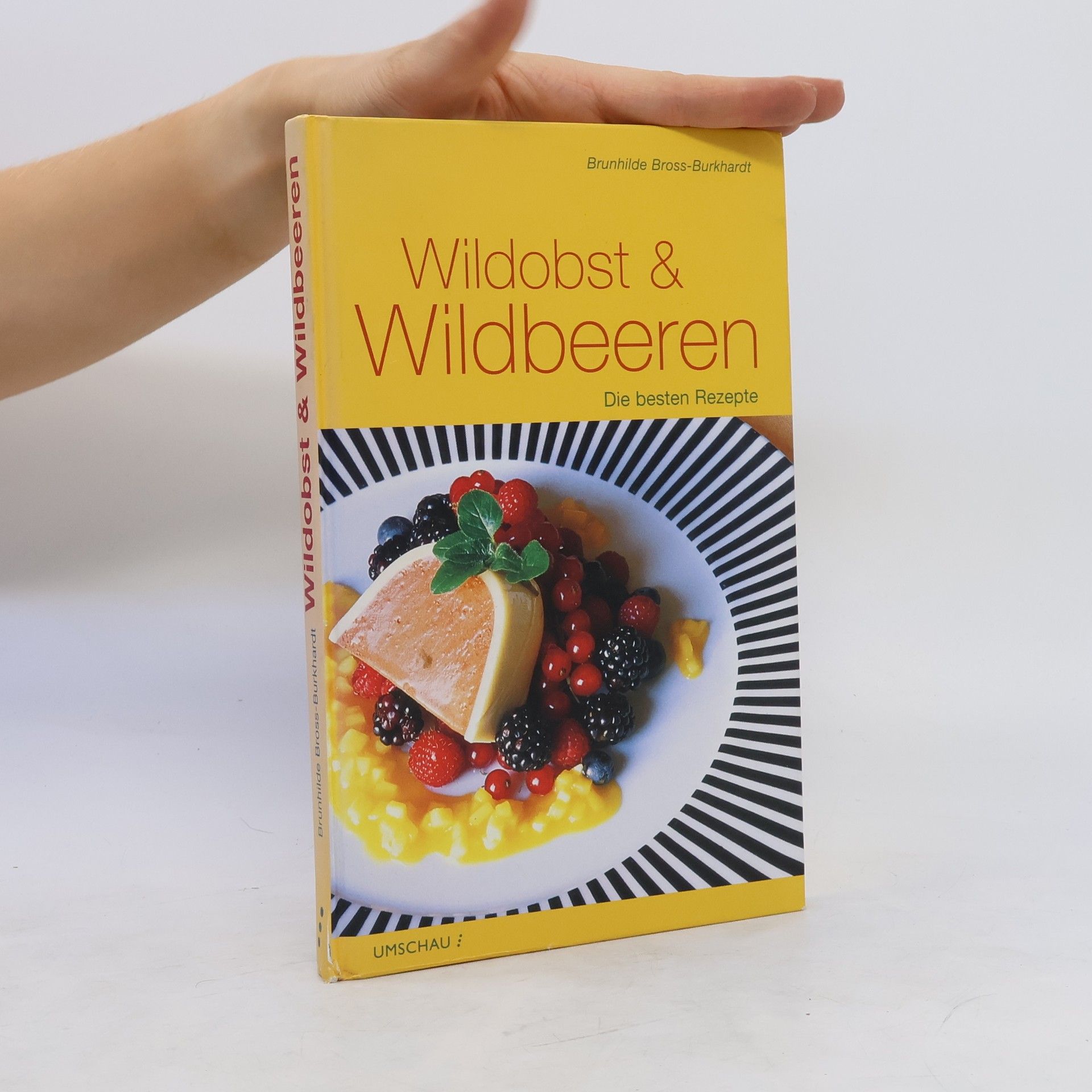 Brunhilde Bross Burkhardt Wildobst & Wildbeeren