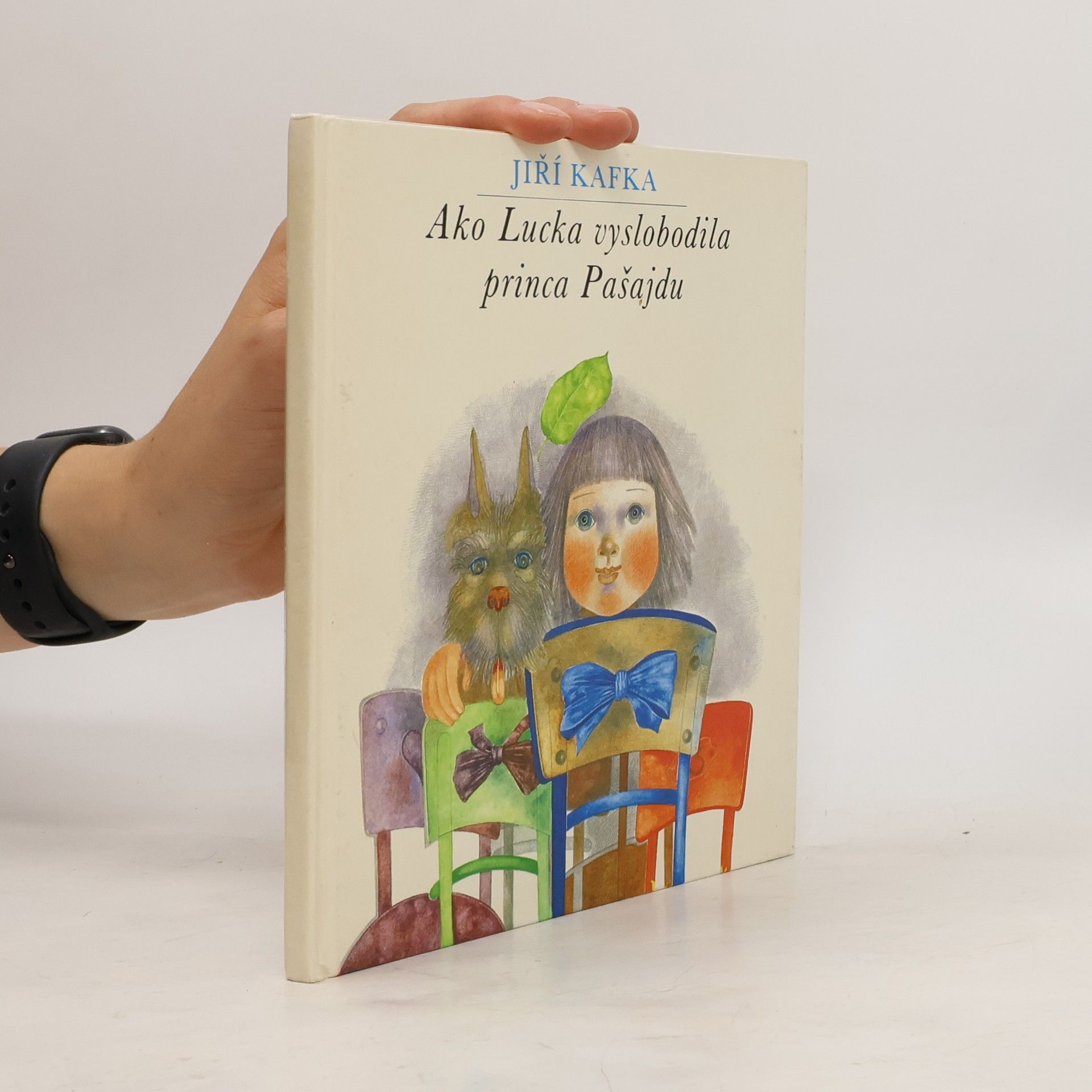 Jiří Kafka Ako Lucka vyslobodila princa Pašajdu