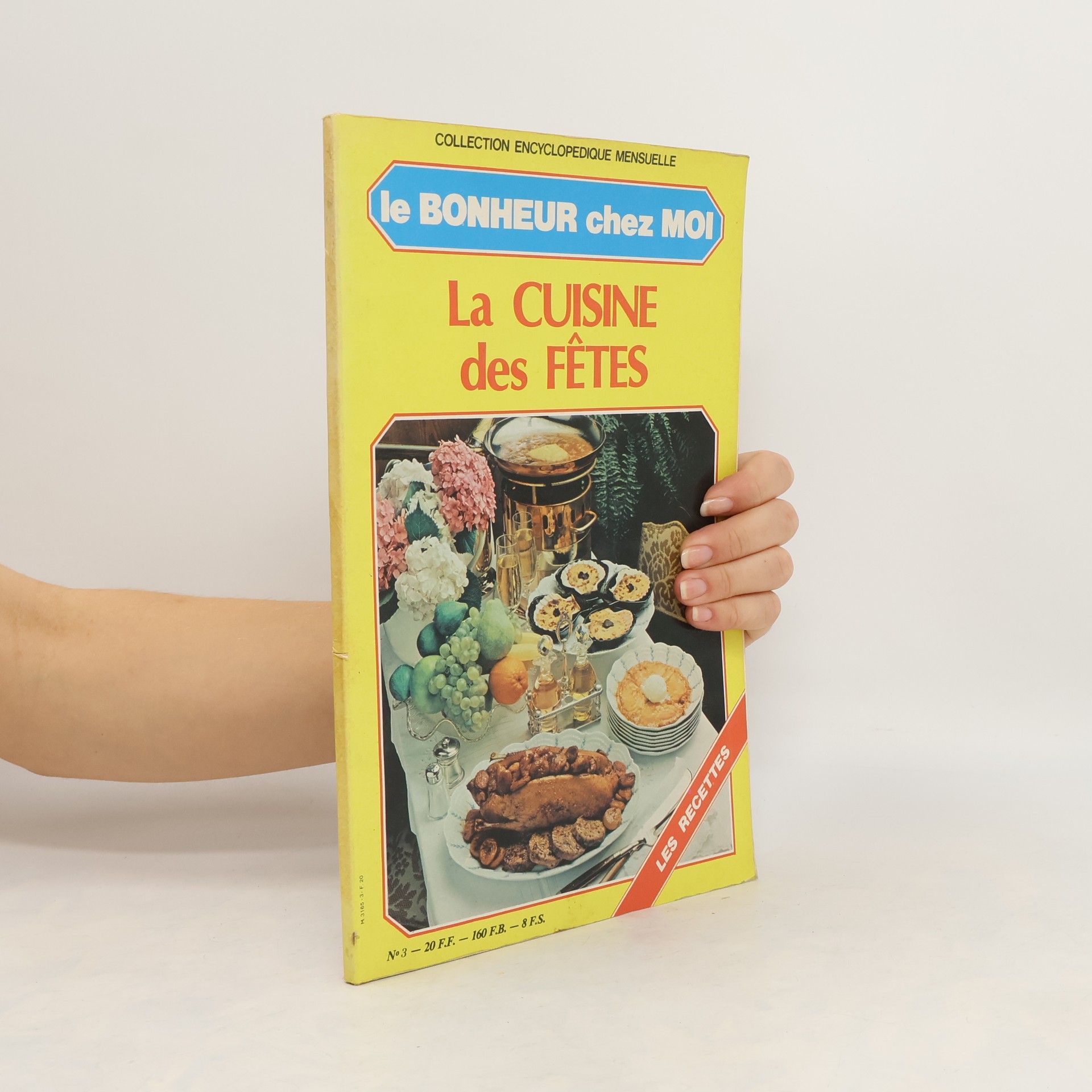 Collectif d'auteurs La Cuisine des Fêtes