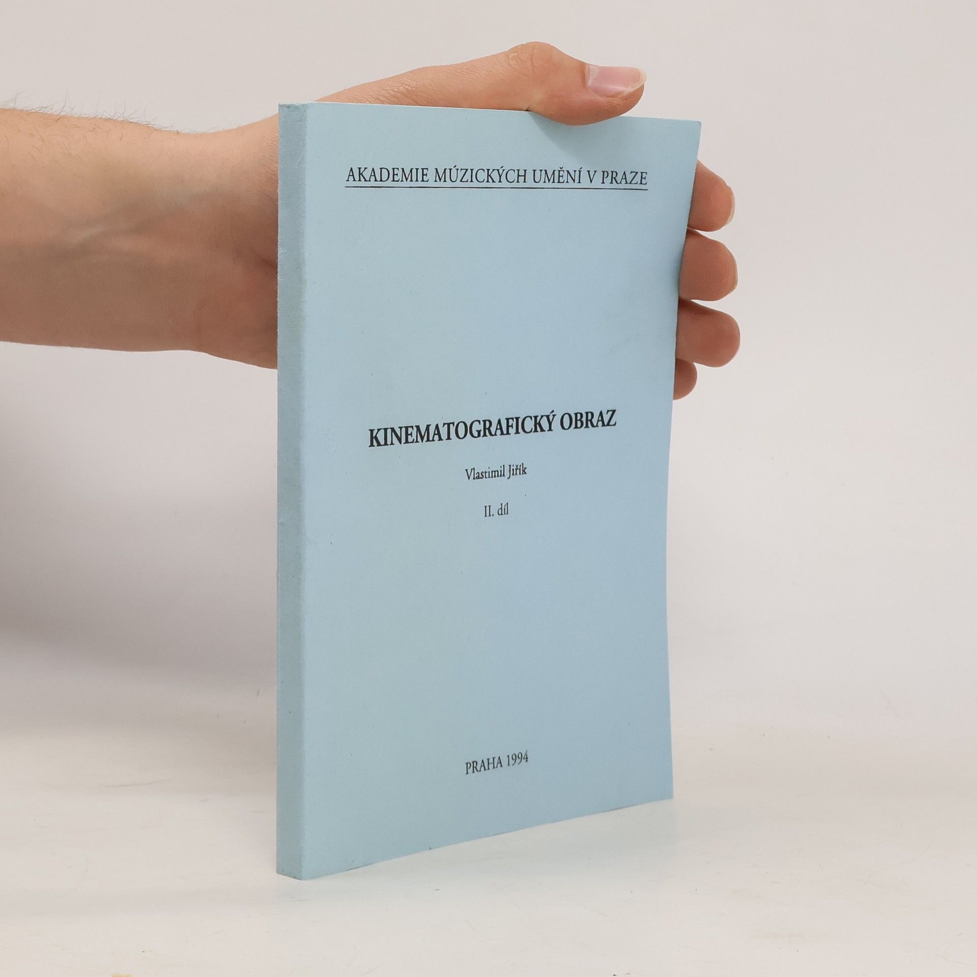 Vlastimil Jiřík Kinematografický obraz. II. díl