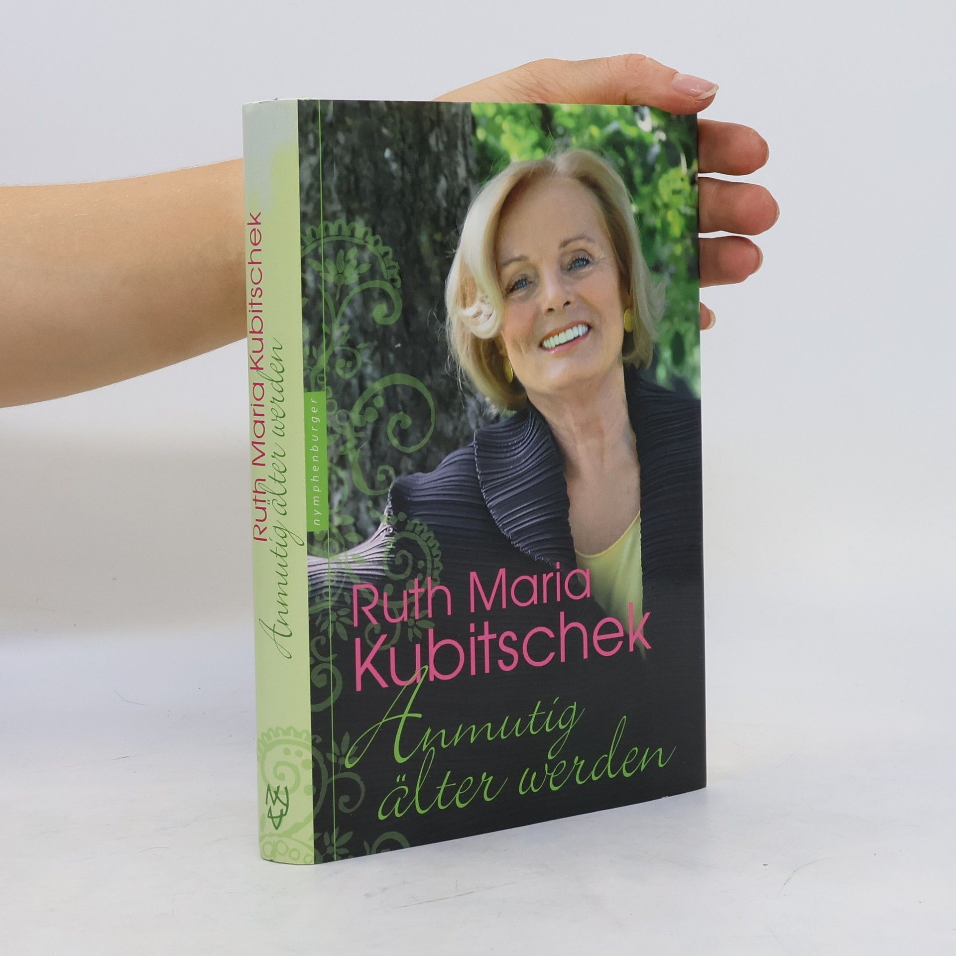 Ruth Maria Kubitschek Anmutig älter werden