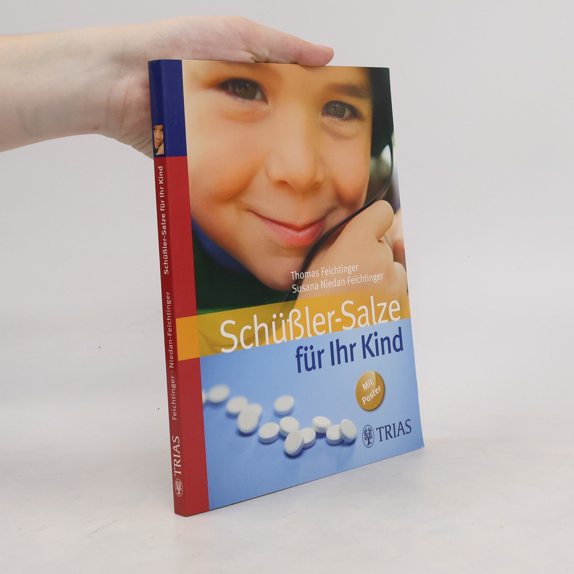 Thomas Feichtinger Schüßler-Salze für Ihr Kind