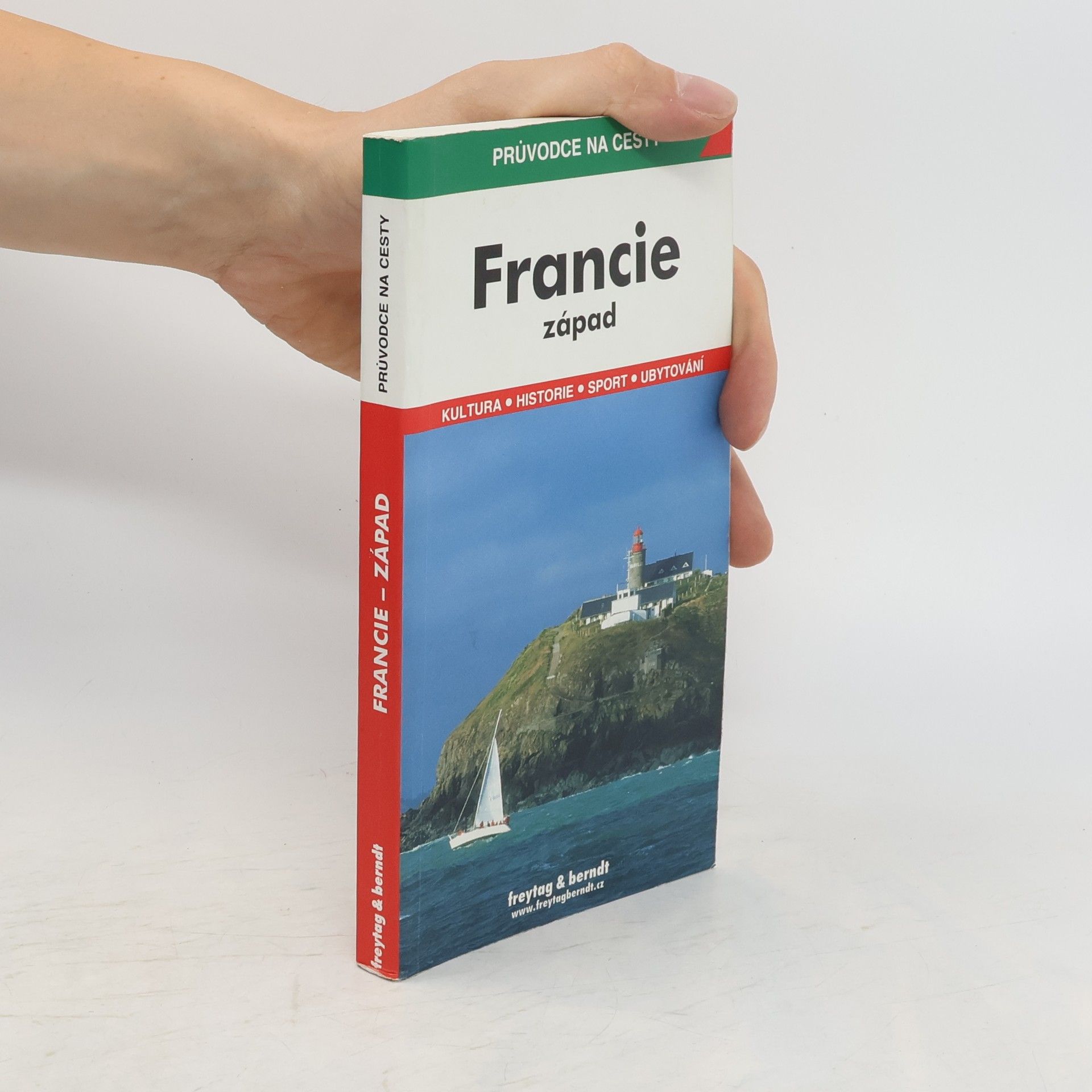 Marian S. Sucha Francie - západ Normandie, Bretaň, Vendée, a Poitou-Charentes