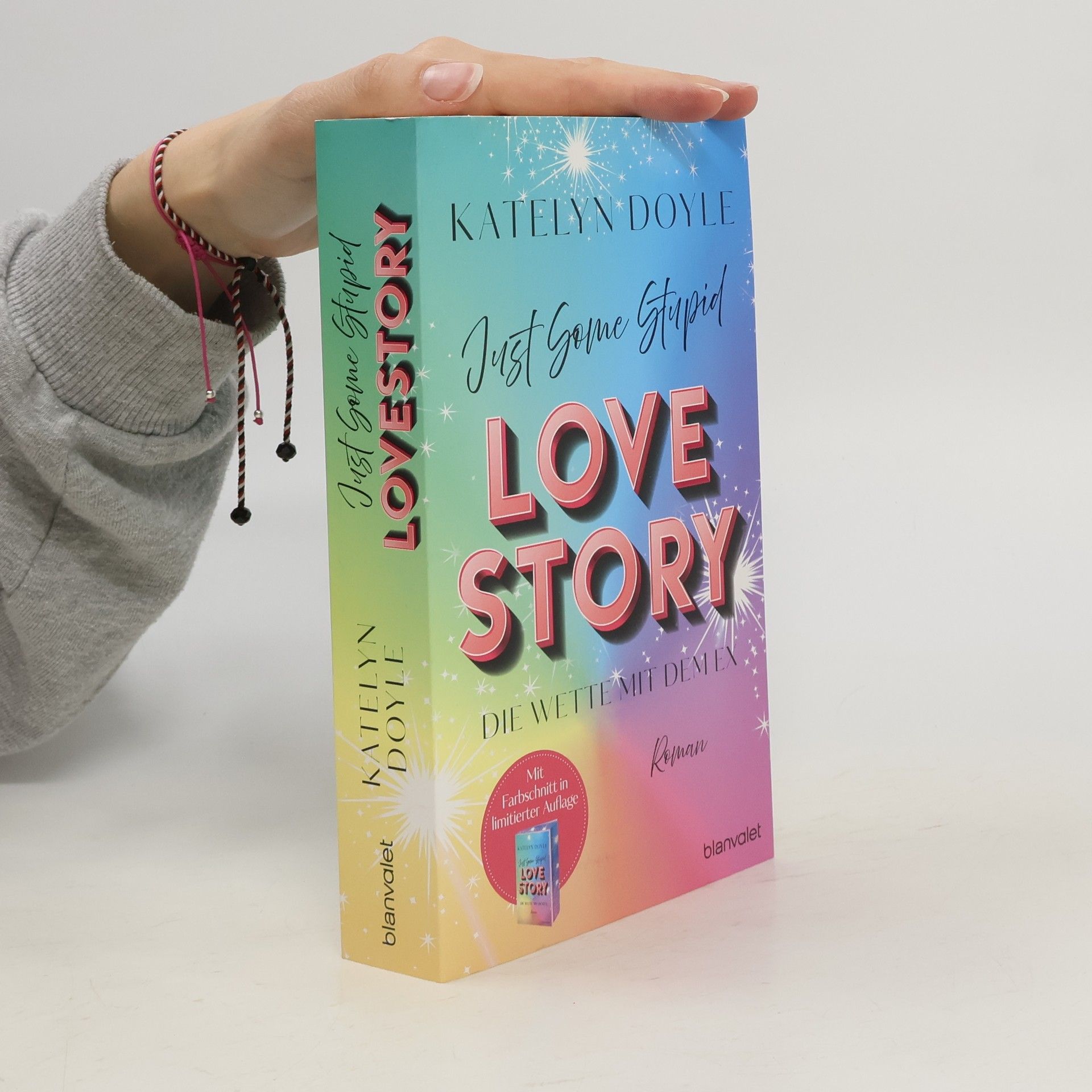 Katelyn Doyle Just Some Stupid Love Story - Die Wette mit dem Ex