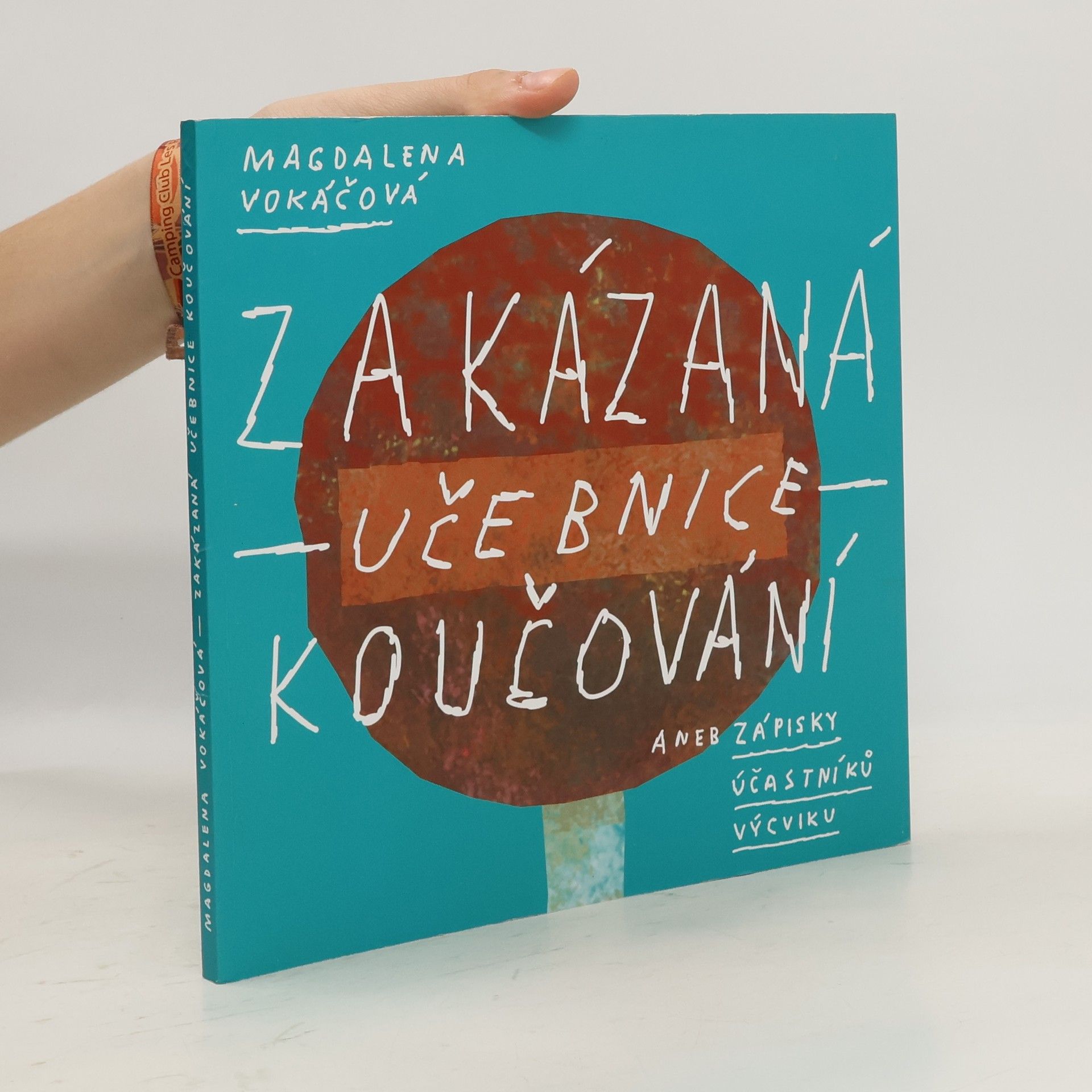 Magdaléna Vokáčová Zakázaná učebnice koučování