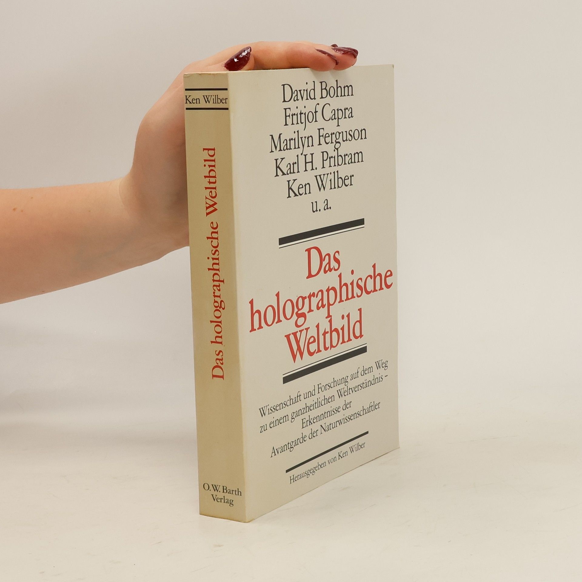 Ken Wilber Das holographische Weltbild