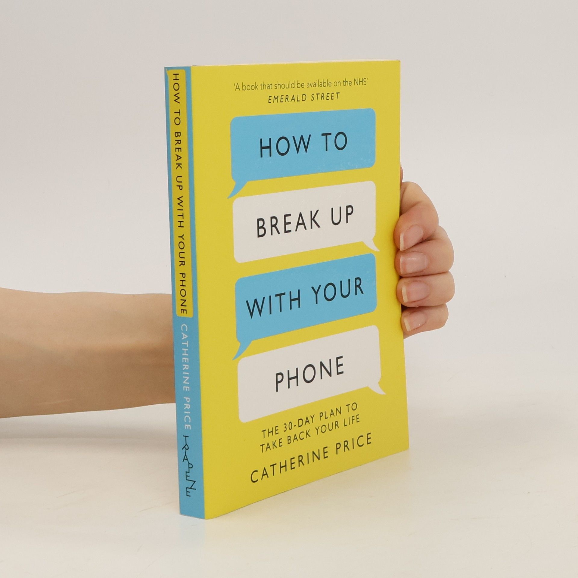 Catherine Price How to break up with your phone