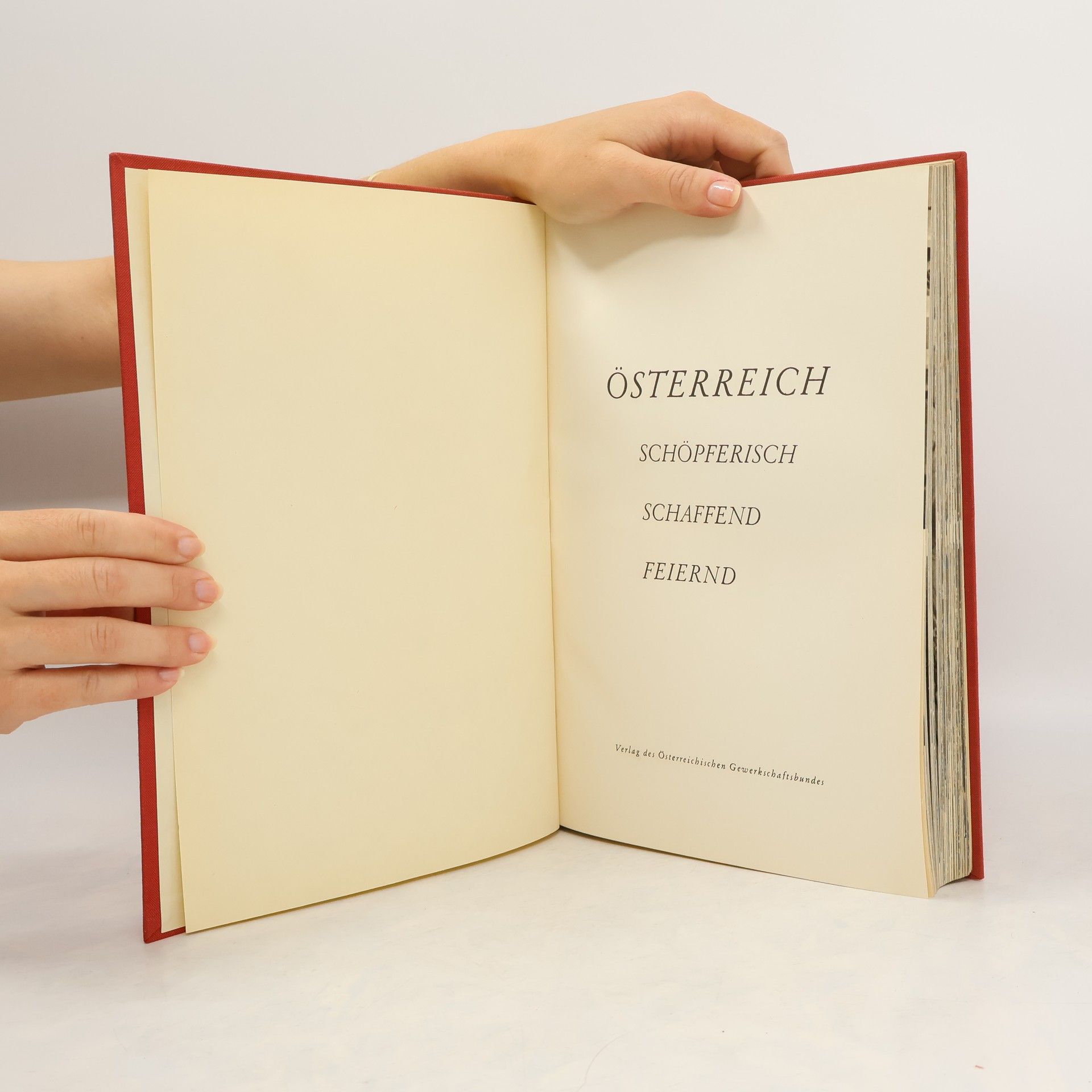 Autorenkollektiv Österreich. Schöpferisch. Schaffend. Feiernd