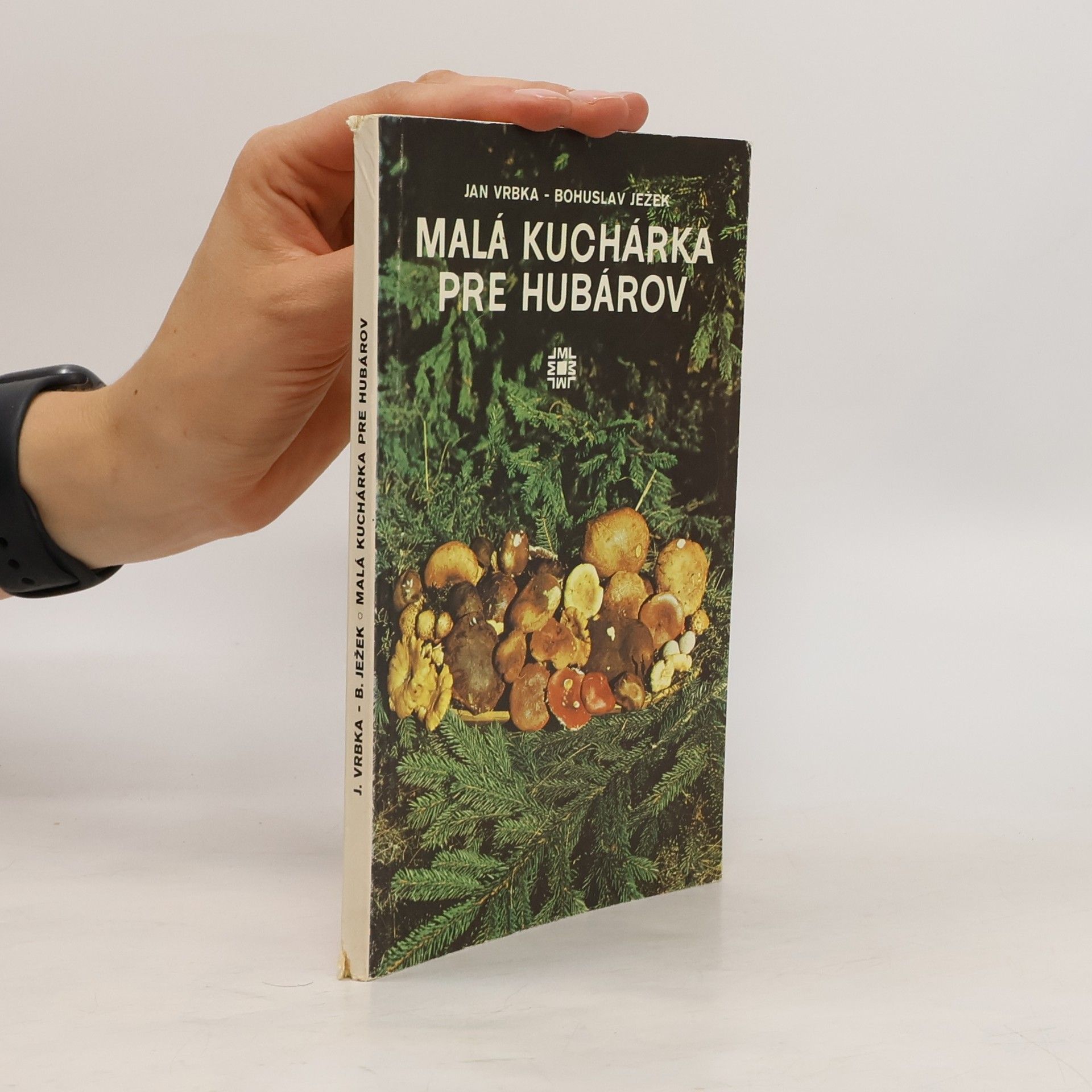 Jan Vrbka Malá kuchárka pre hubárov