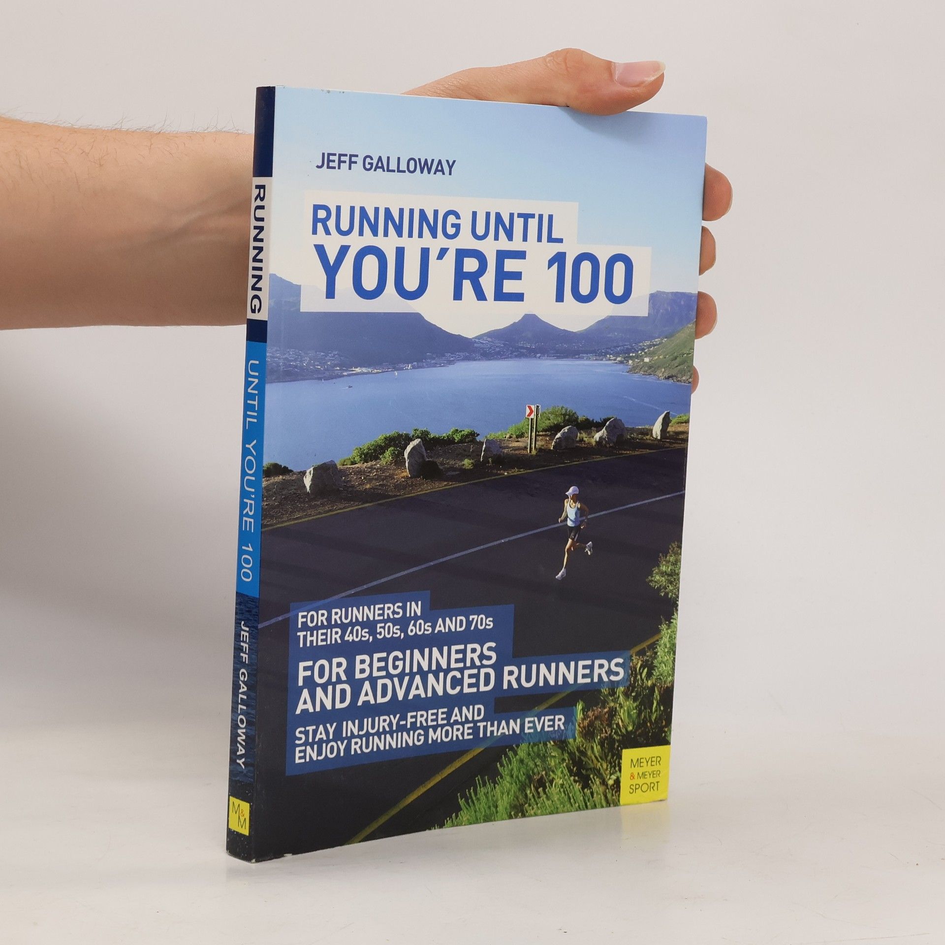 Jeff Galloway Running Until You're 100