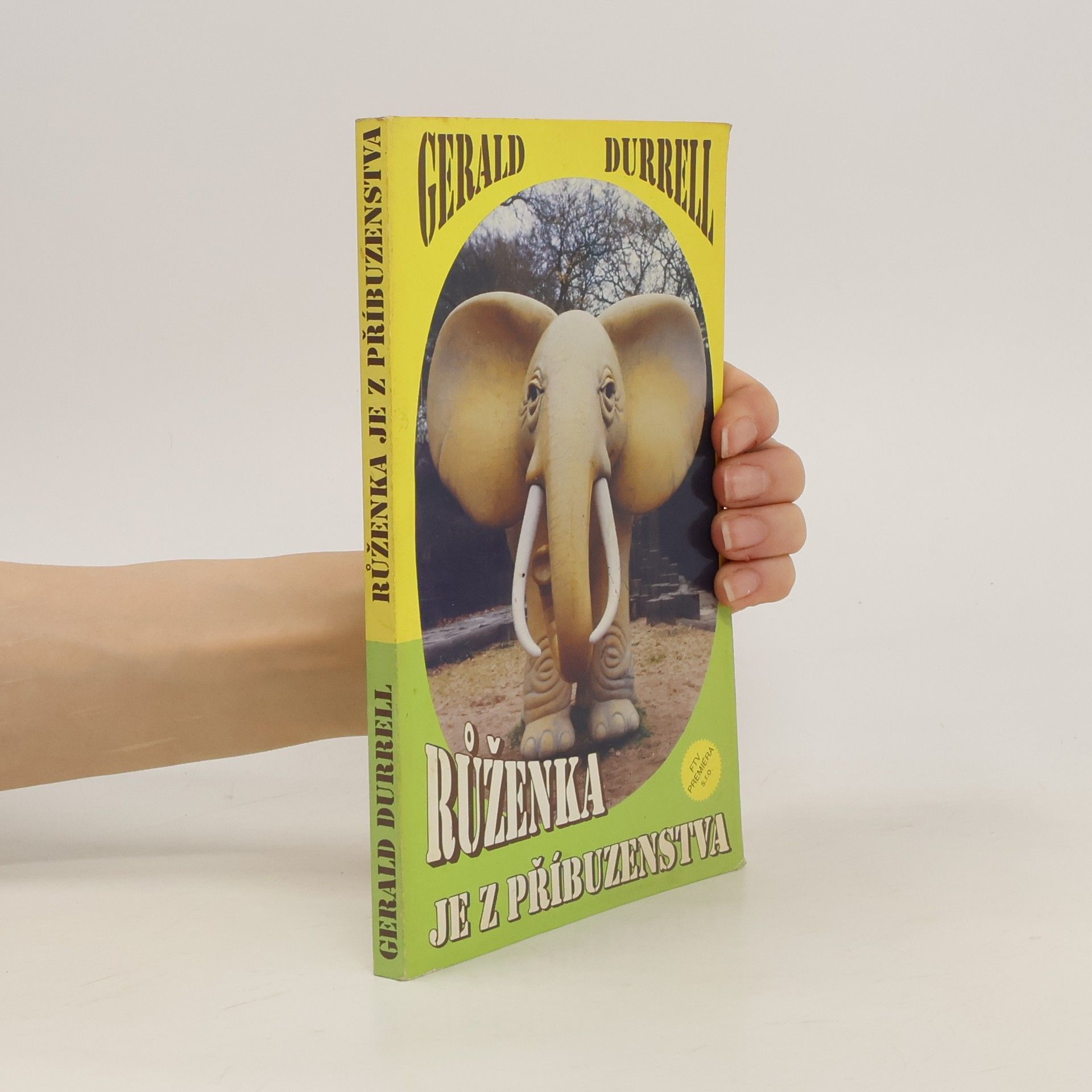 Gerald Durrell Růženka je z příbuzenstva