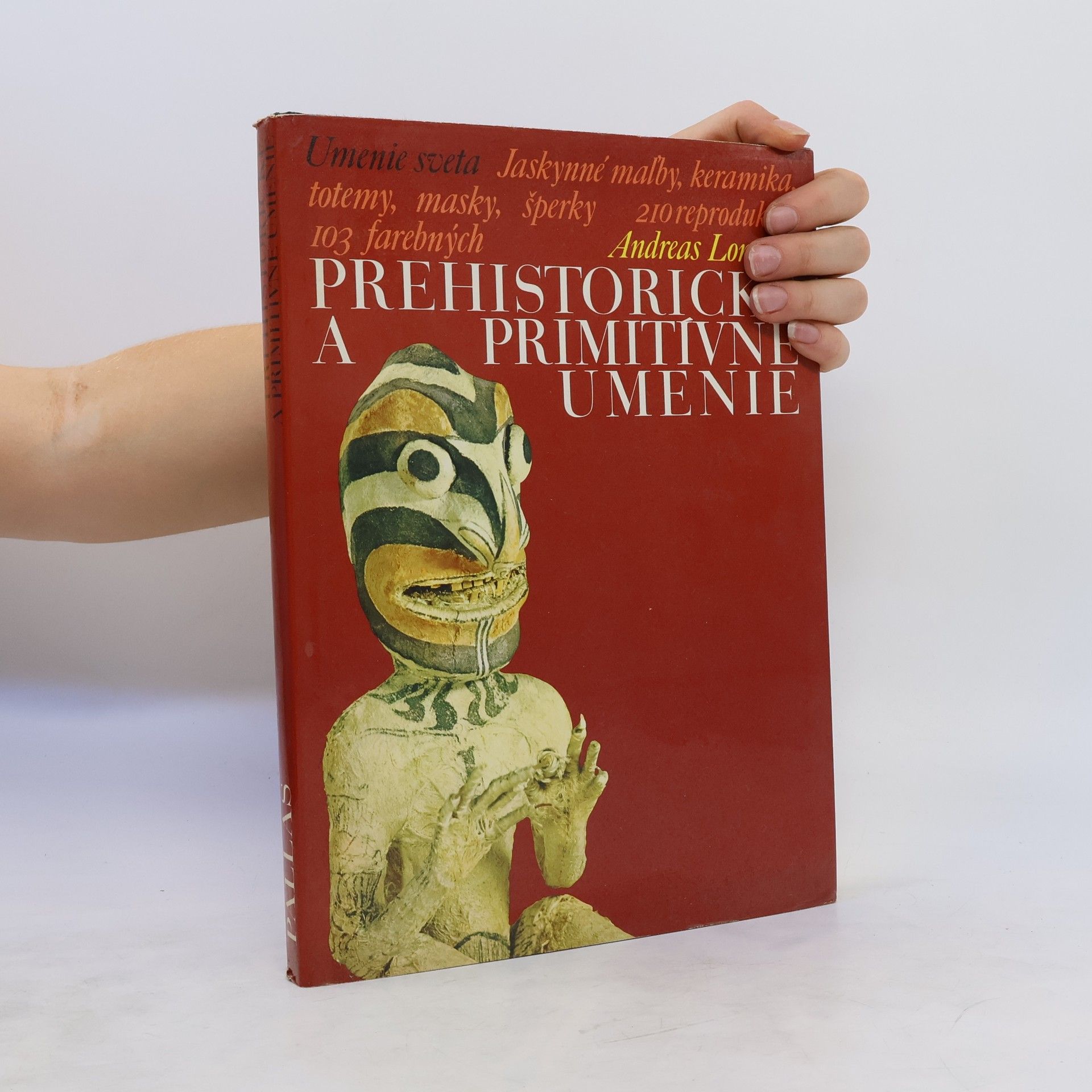 Andreas Lommel Prehistorické a primitívne umenie