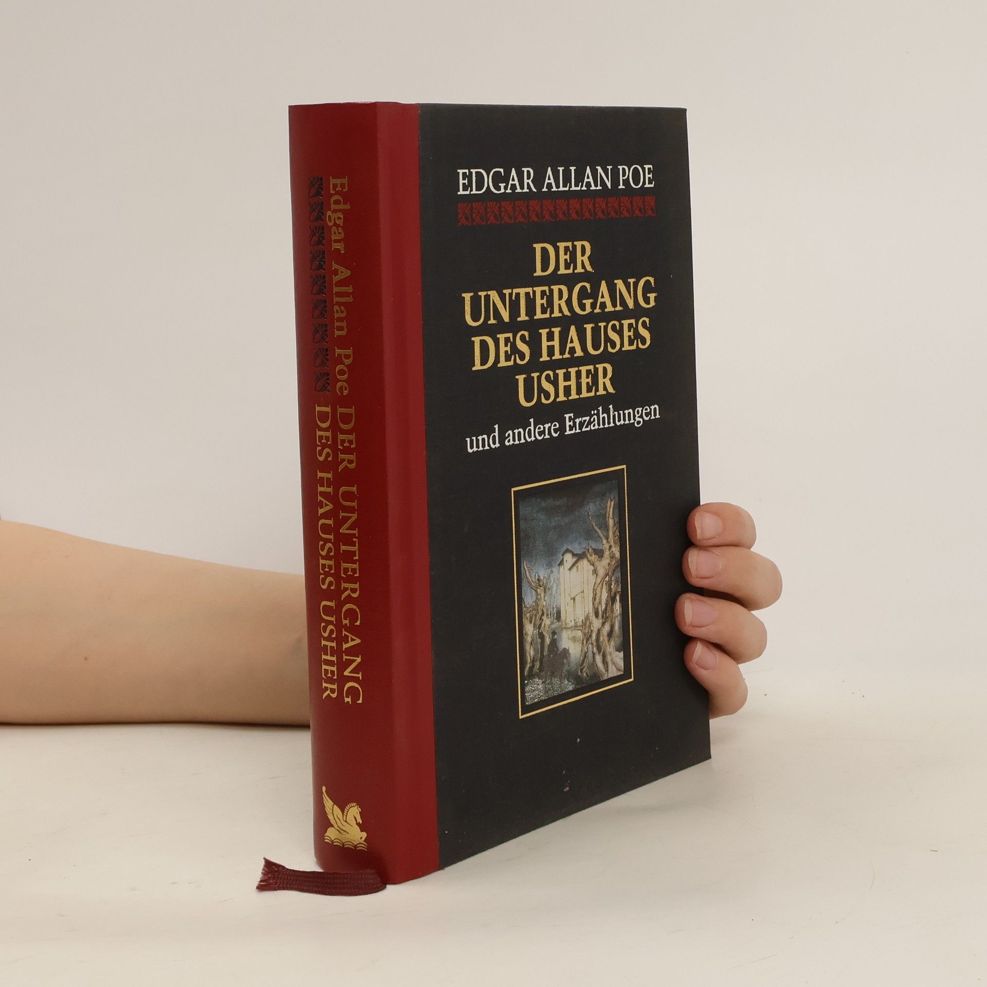 Edgar Allan Poe Der Untergang des Hauses Usher und andere Erzählungen